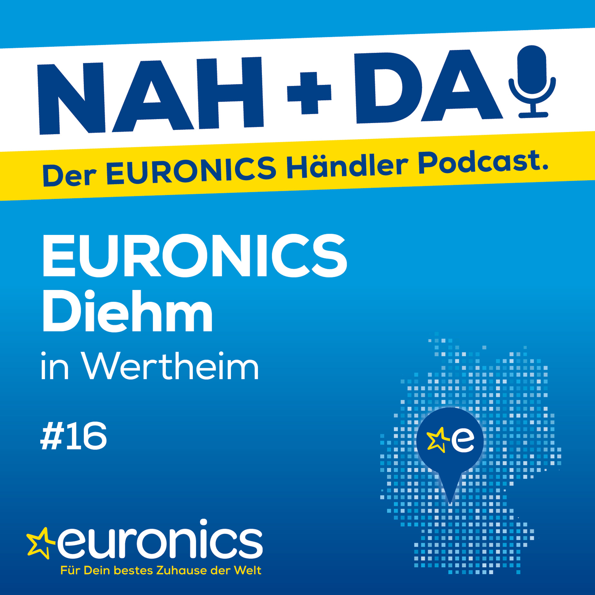 Nah + Da ! - der EURONICS Händler Podcast