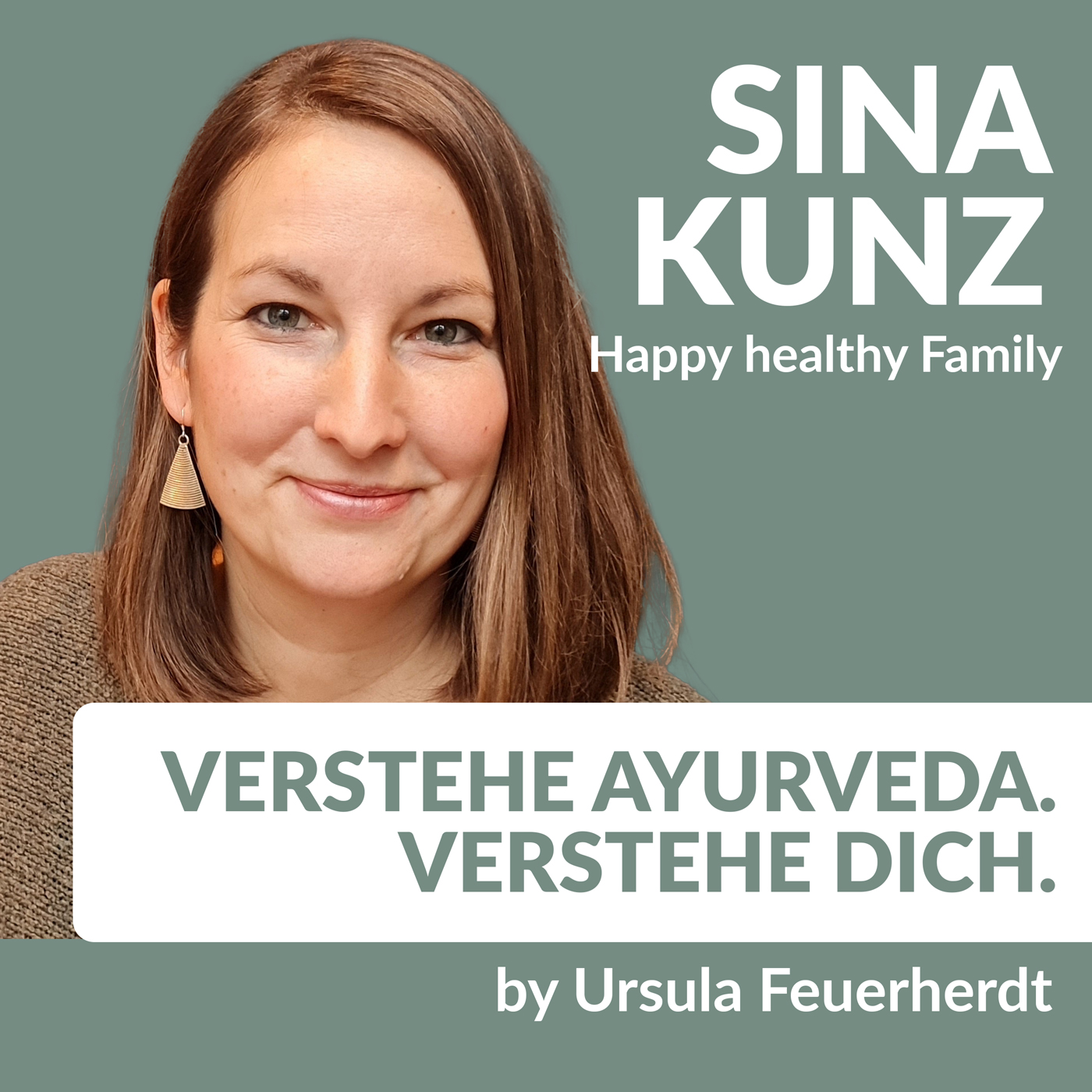#20 Ayurveda Wissen für Eltern mit Sina Kunz: Wie ein entspannter Umgang mit Ernährung, Handy und Co. gelingt.