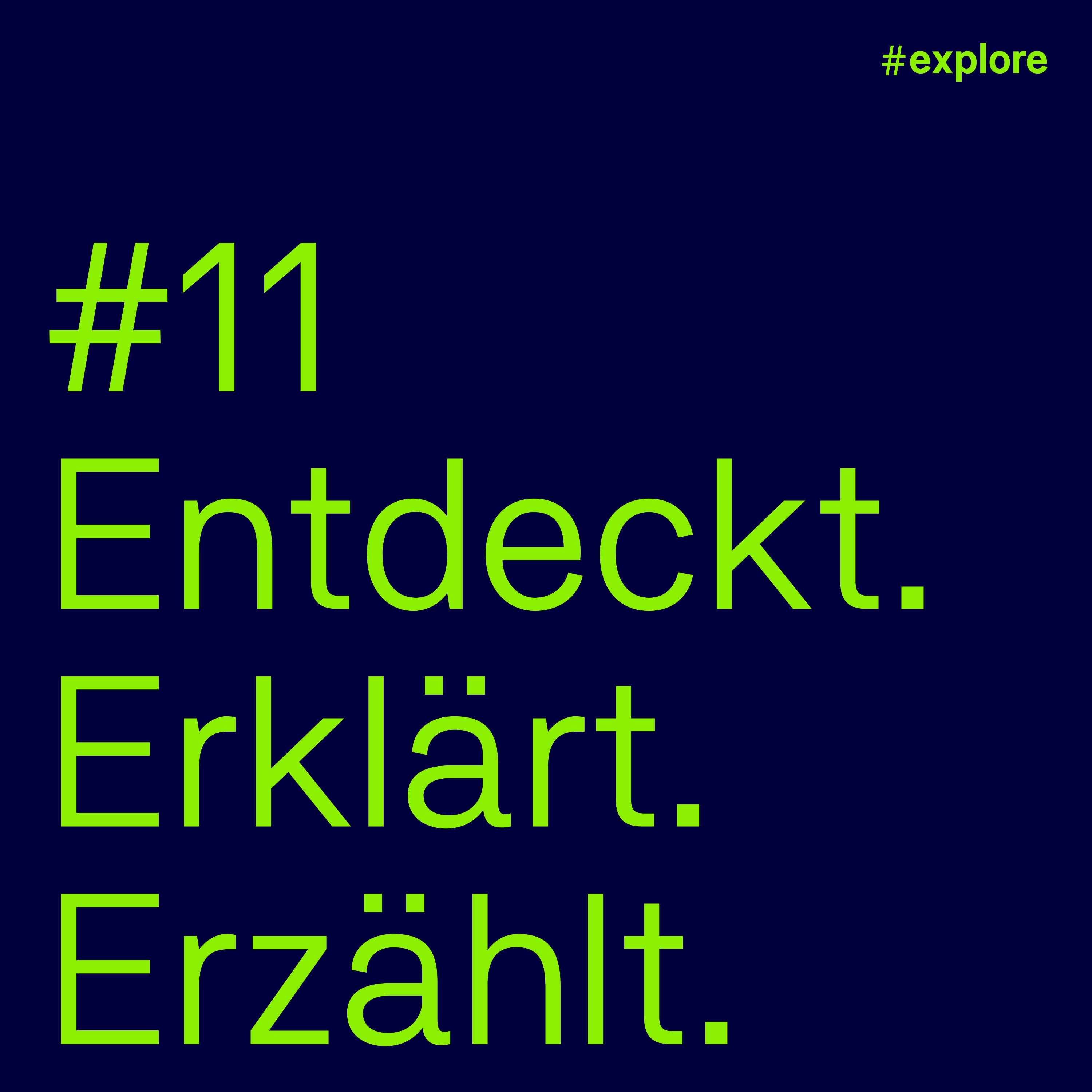 Entdeckt, erklärt, erzählt