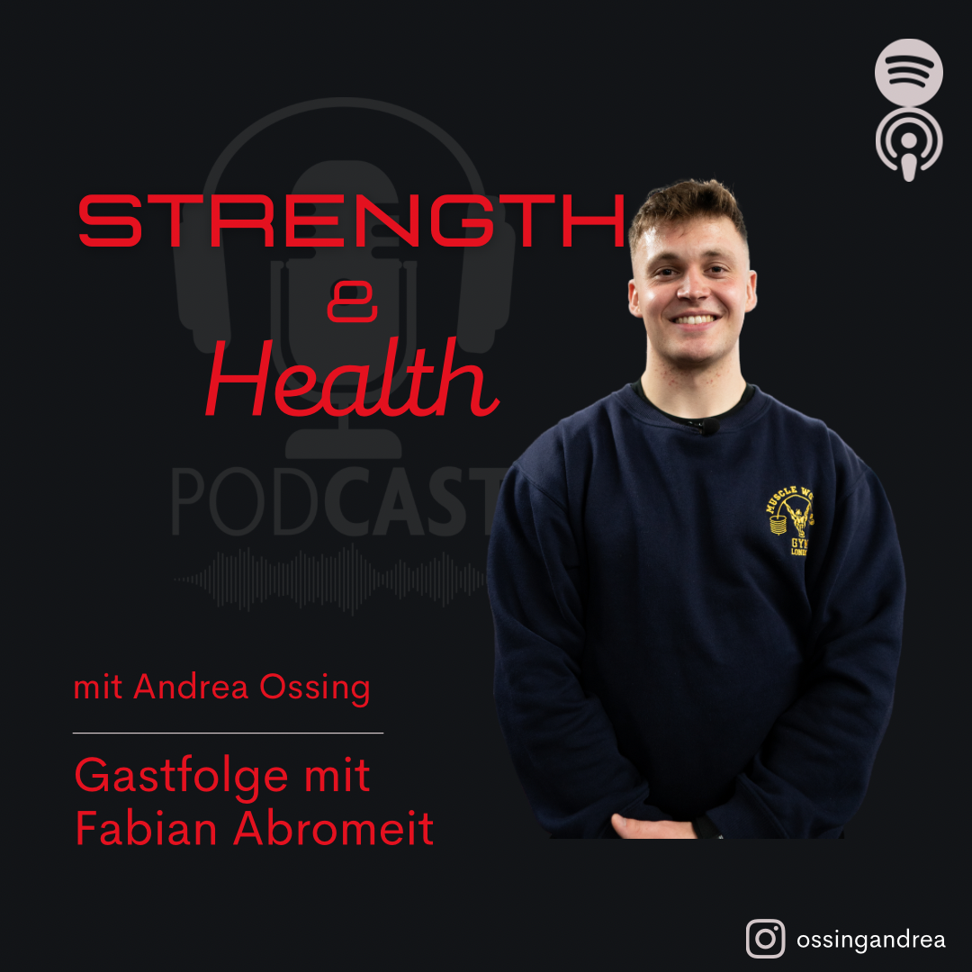 Strength & Health - der Podcast für einen ganzheitlich gesunden Fitness und Bodybuilding Lifestyle