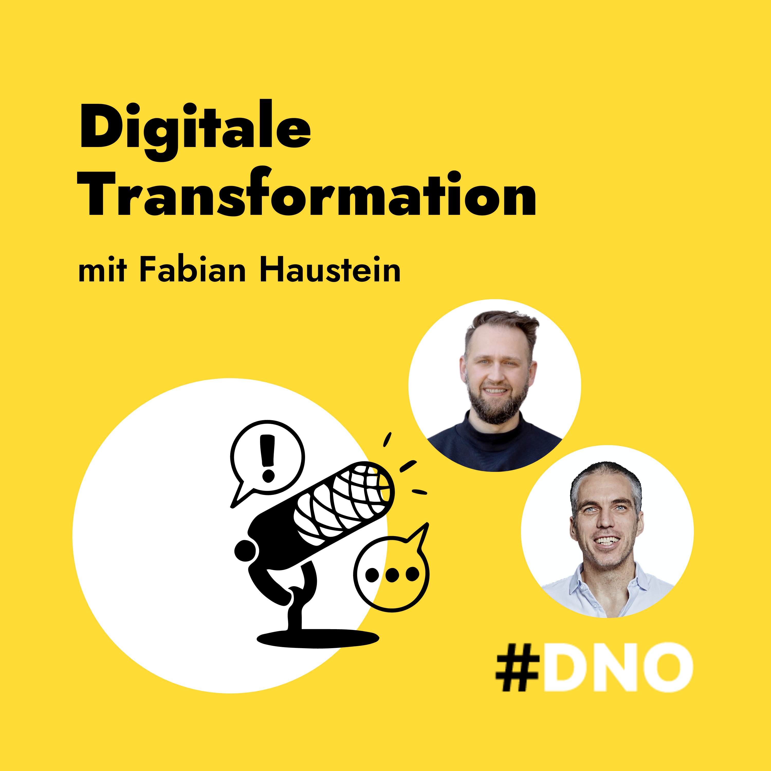 #23 Digitale Transformation läuft nicht nebenbei mit Fabian Haustein