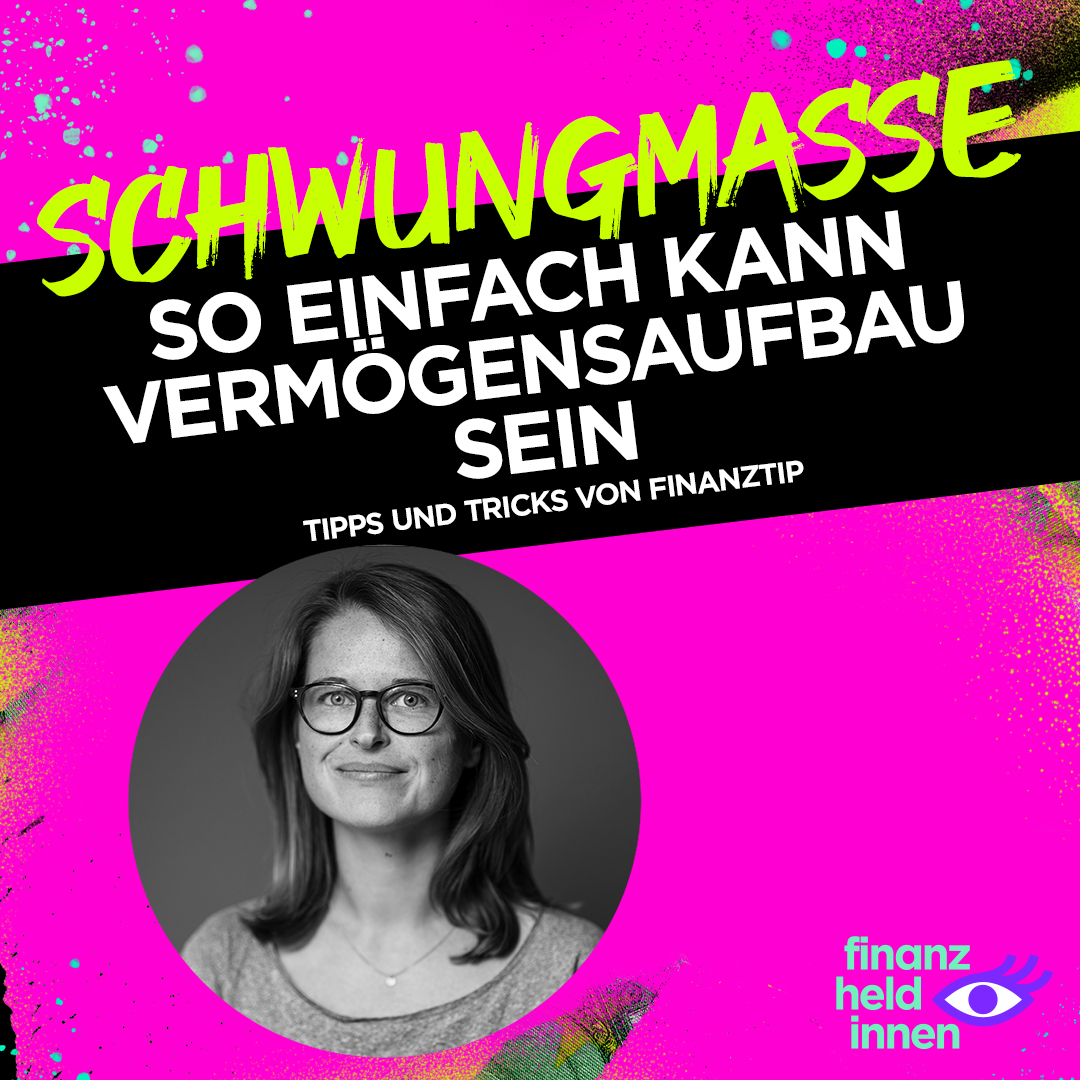 Schwungmasse – Der finanz-heldinnen Podcast
