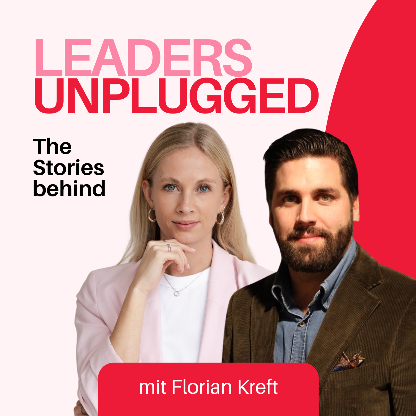 Leaders unplugged - the stories behind