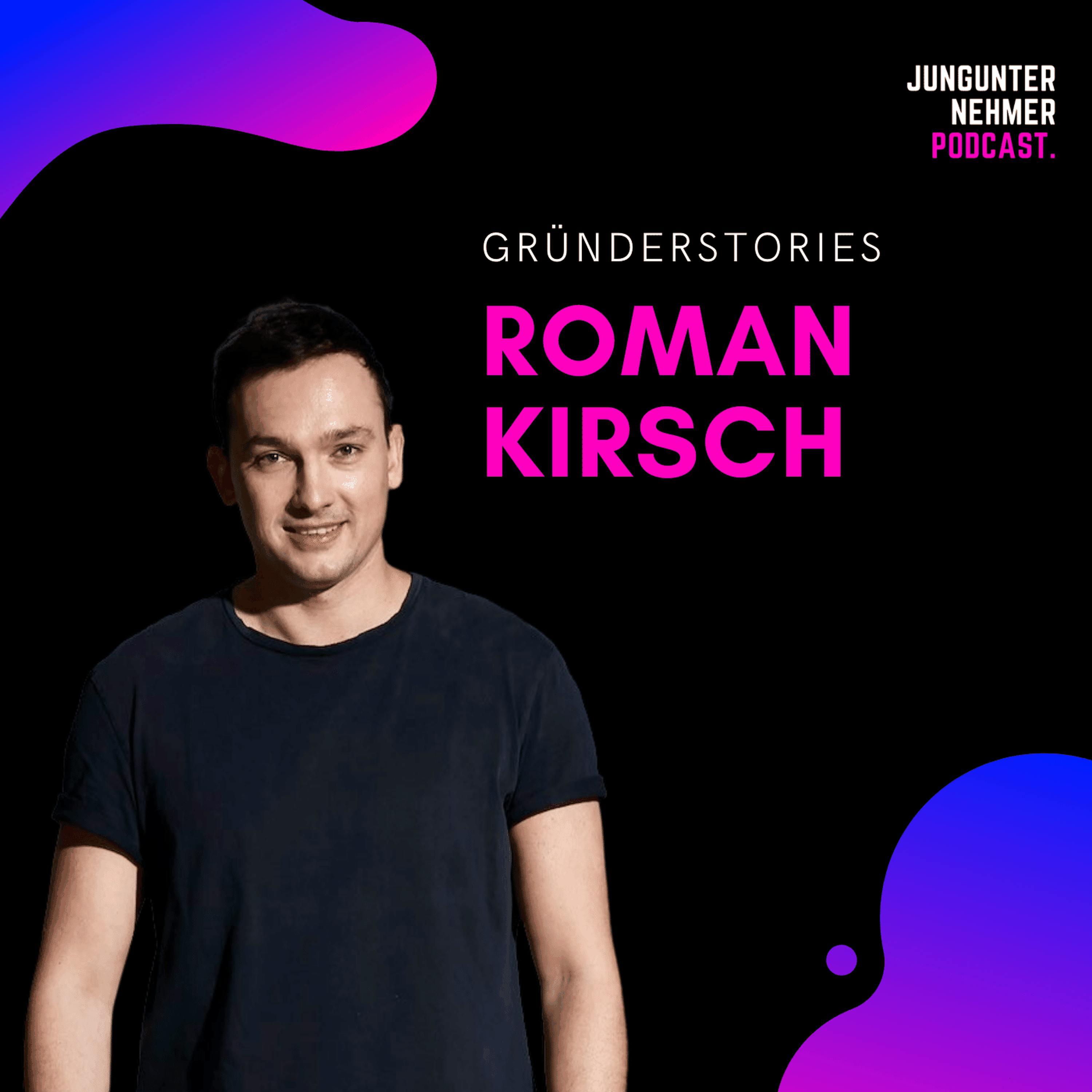 Roman Kirsch, Unternehmer & Investor | Gründerstories episode artwork