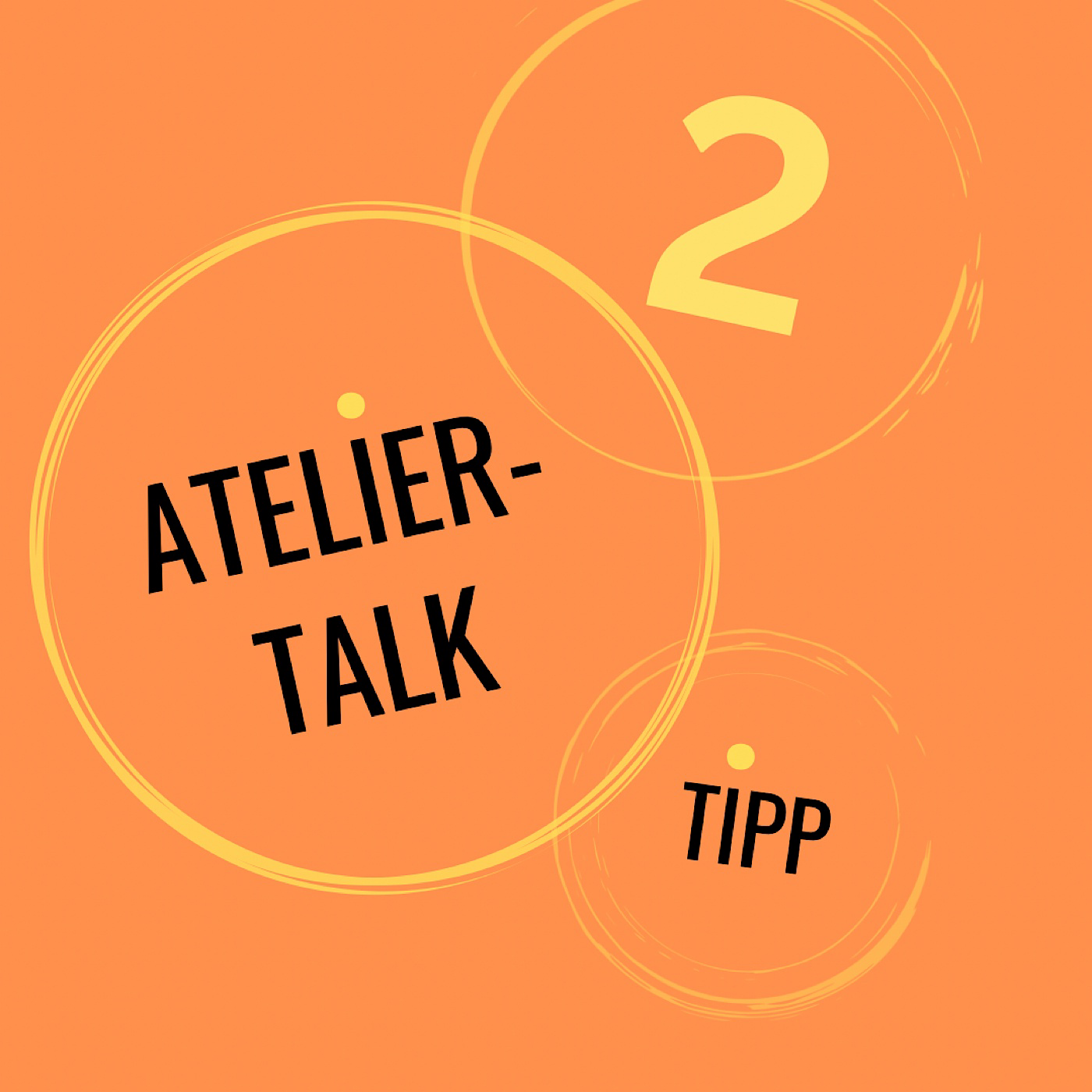 Atelier-Talk