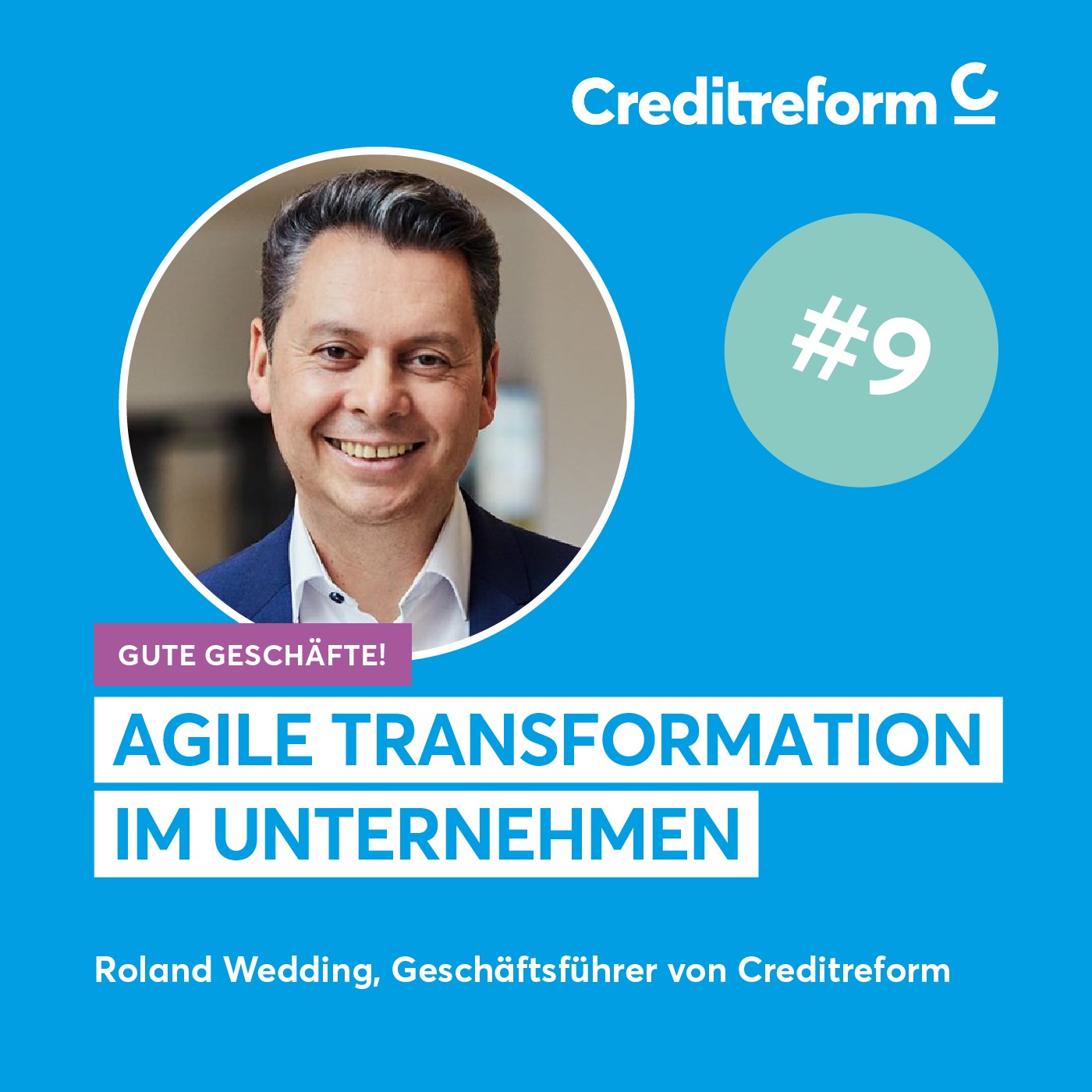 Gute Geschäfte! Der Creditreform Podcast