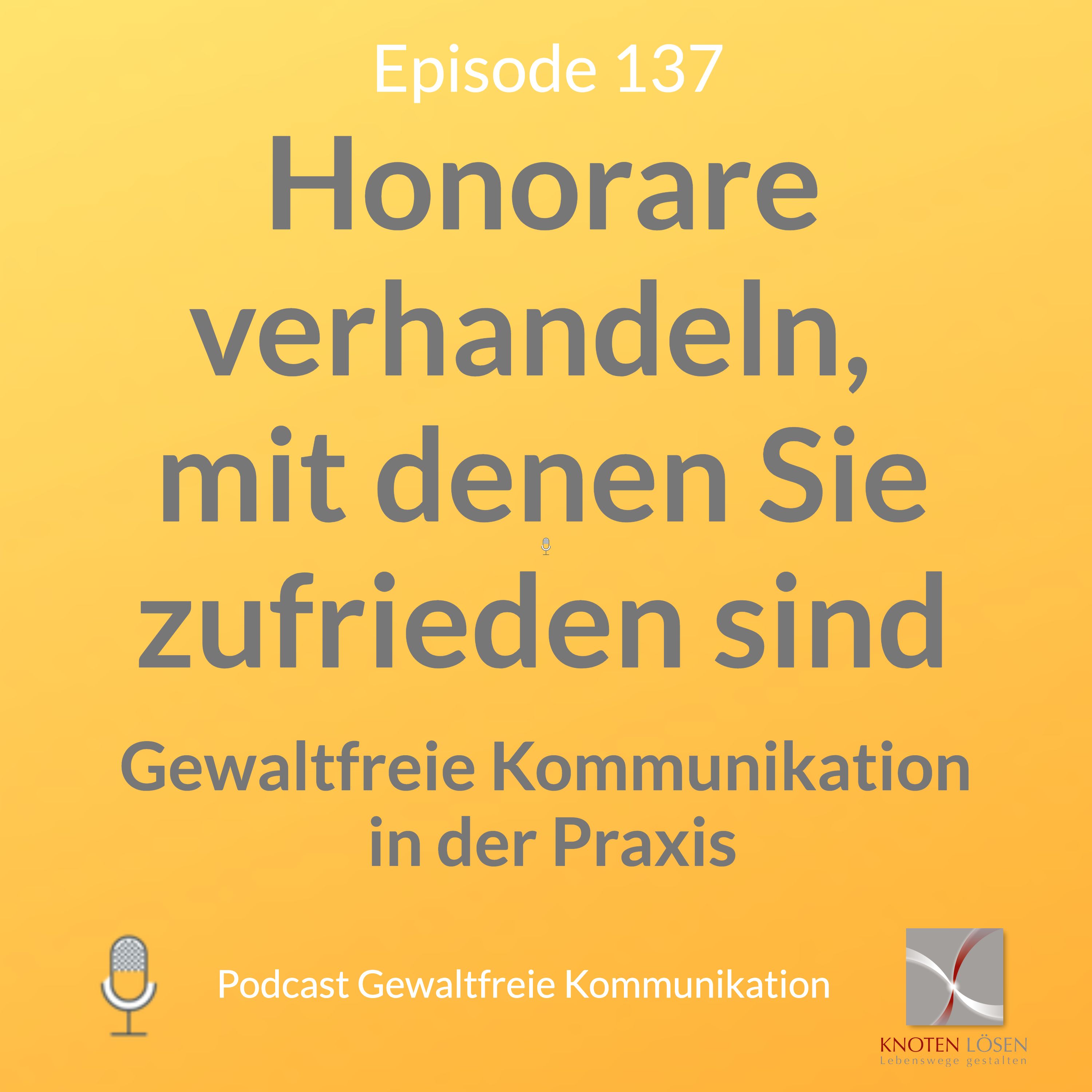 Neue Gewaltfreie Kommunikation - Freiheit, Eigenverantwortung & Entwicklung
