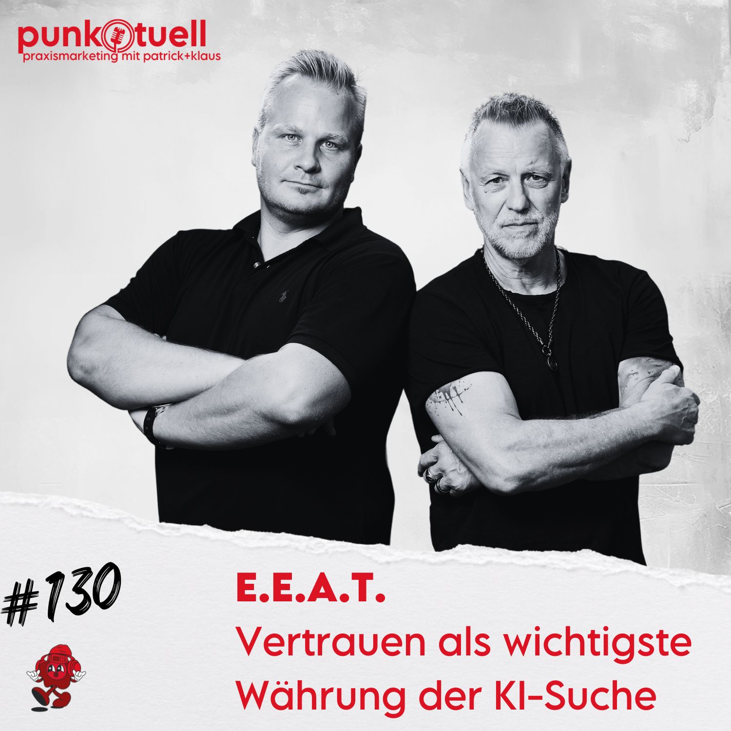 EEAT & KI: Vertrauen in deine Marke als wichtigste Währung | #130