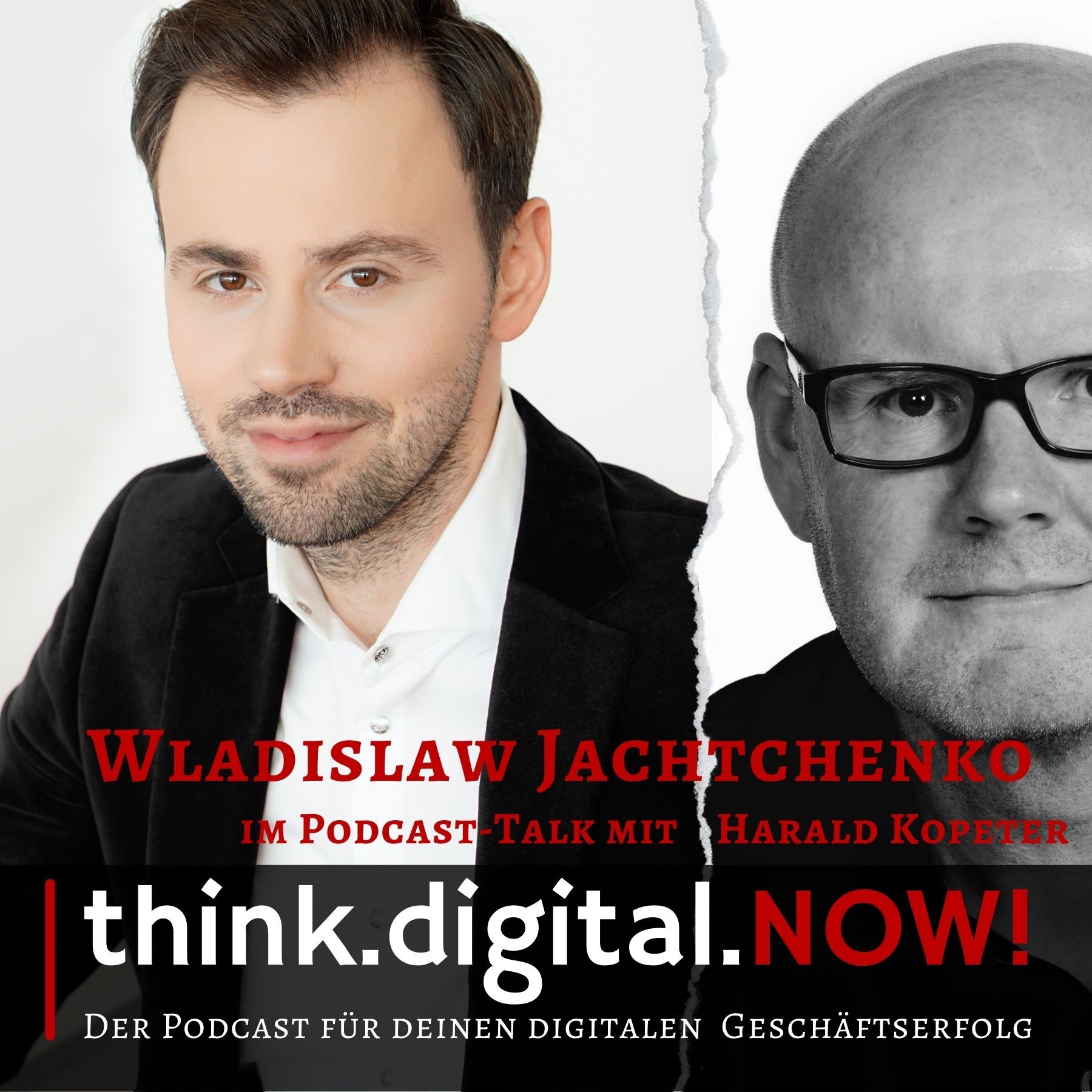think.digital.NOW! - Der Podcast für deinen digitalen Geschäftserfolg