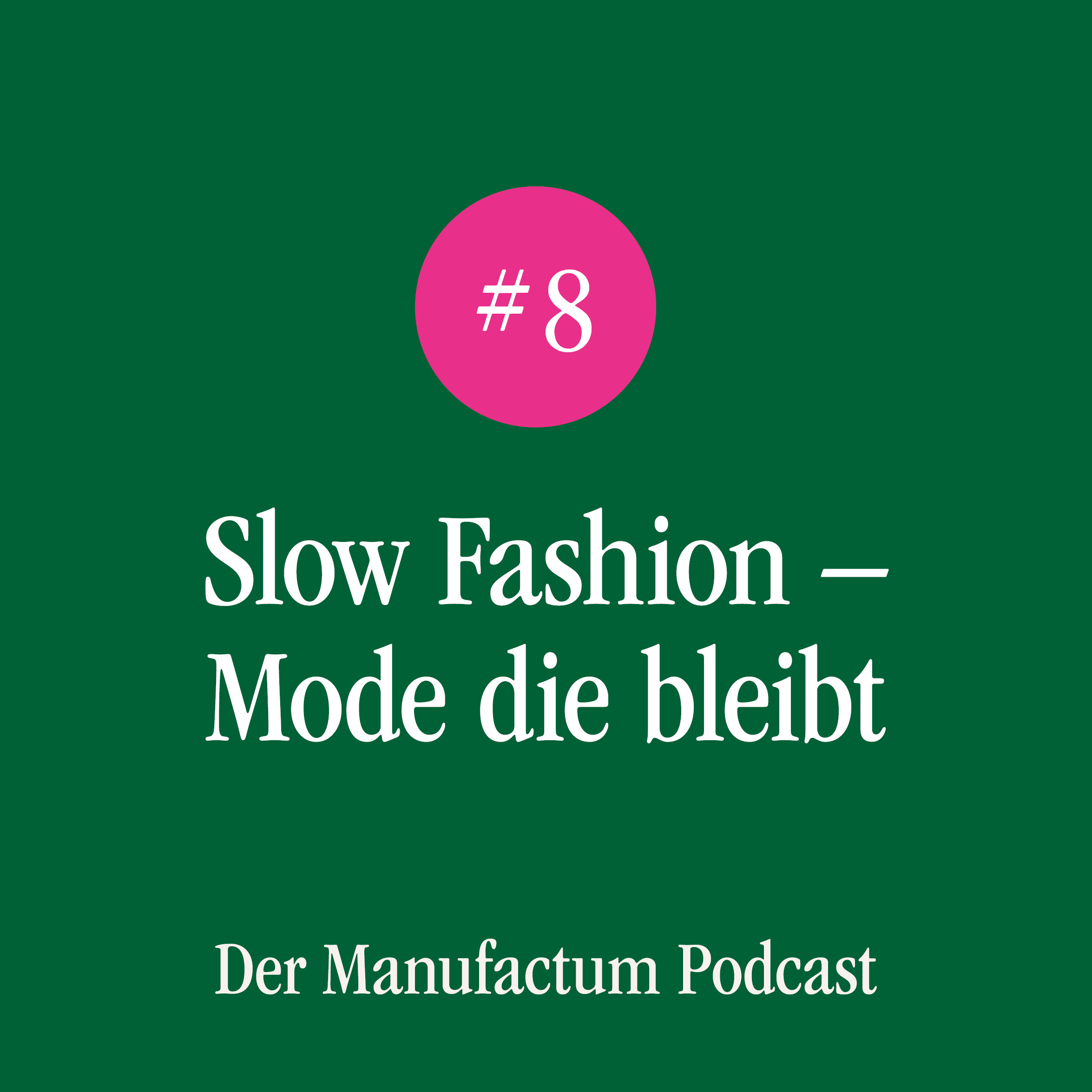 Bewusst gemacht. Der Manufactum Podcast