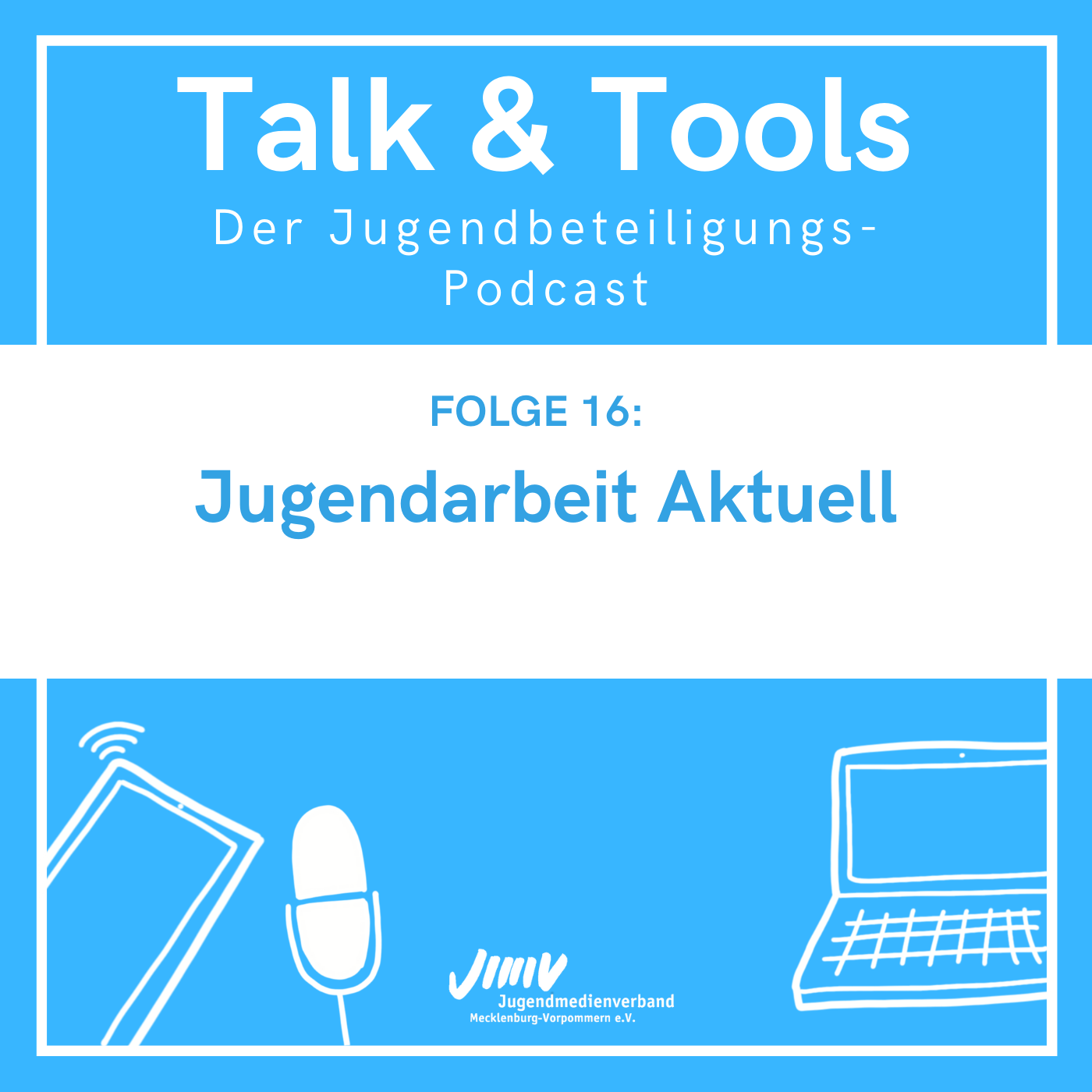 Talk & Tools - der Jugendbeteiligungs-Podcast