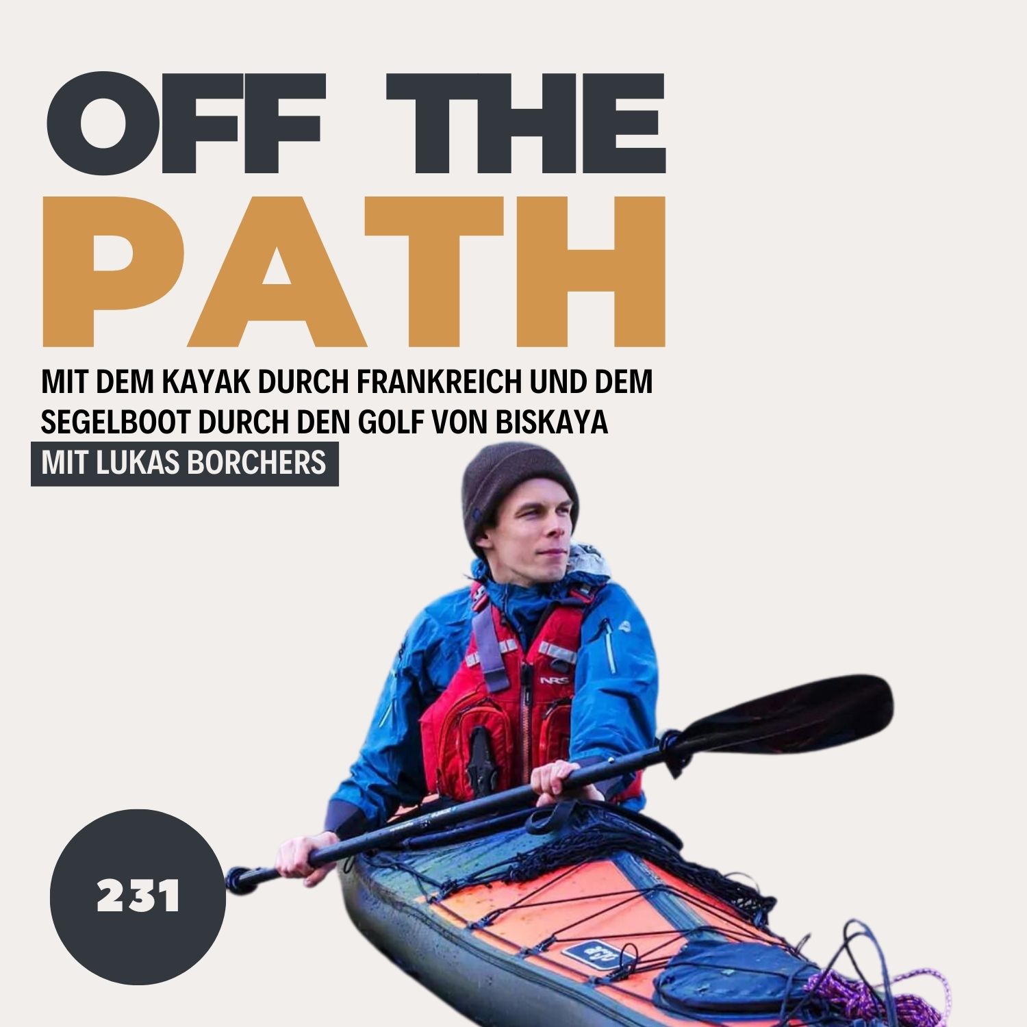 [OTP231] Kurs Südwest - Mit dem Kayak durch Frankreich und dem Segelboot durch den Golf von Biskaya mit Lukas Borchers