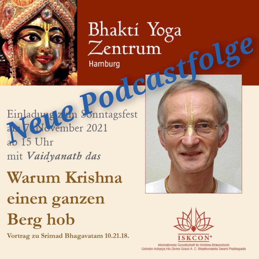 Warum Krishna einen ganzen Berg hob – Vortrag zu Srimad Bhagavatam 10.21.18 von Vaidyanath Das episode artwork
