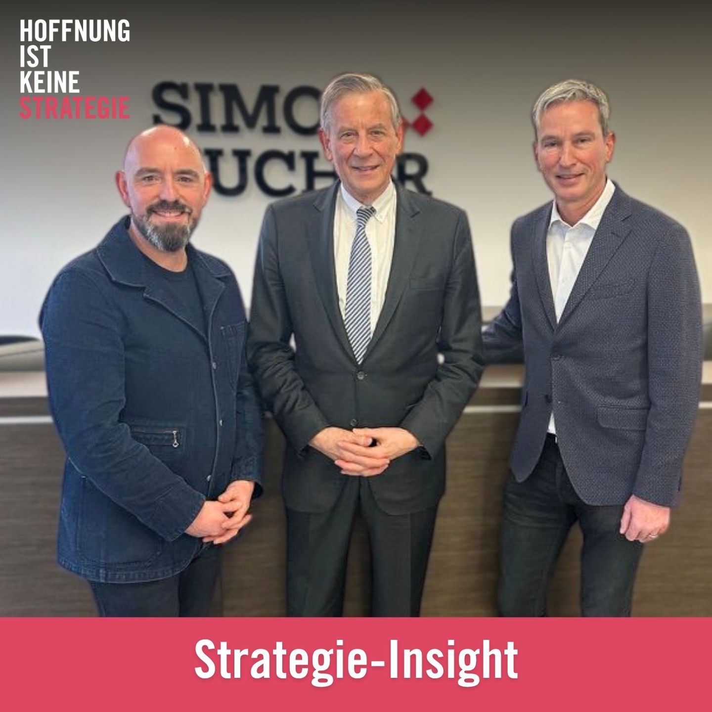 Strategie-Podcast: Hoffnung ist keine Strategie