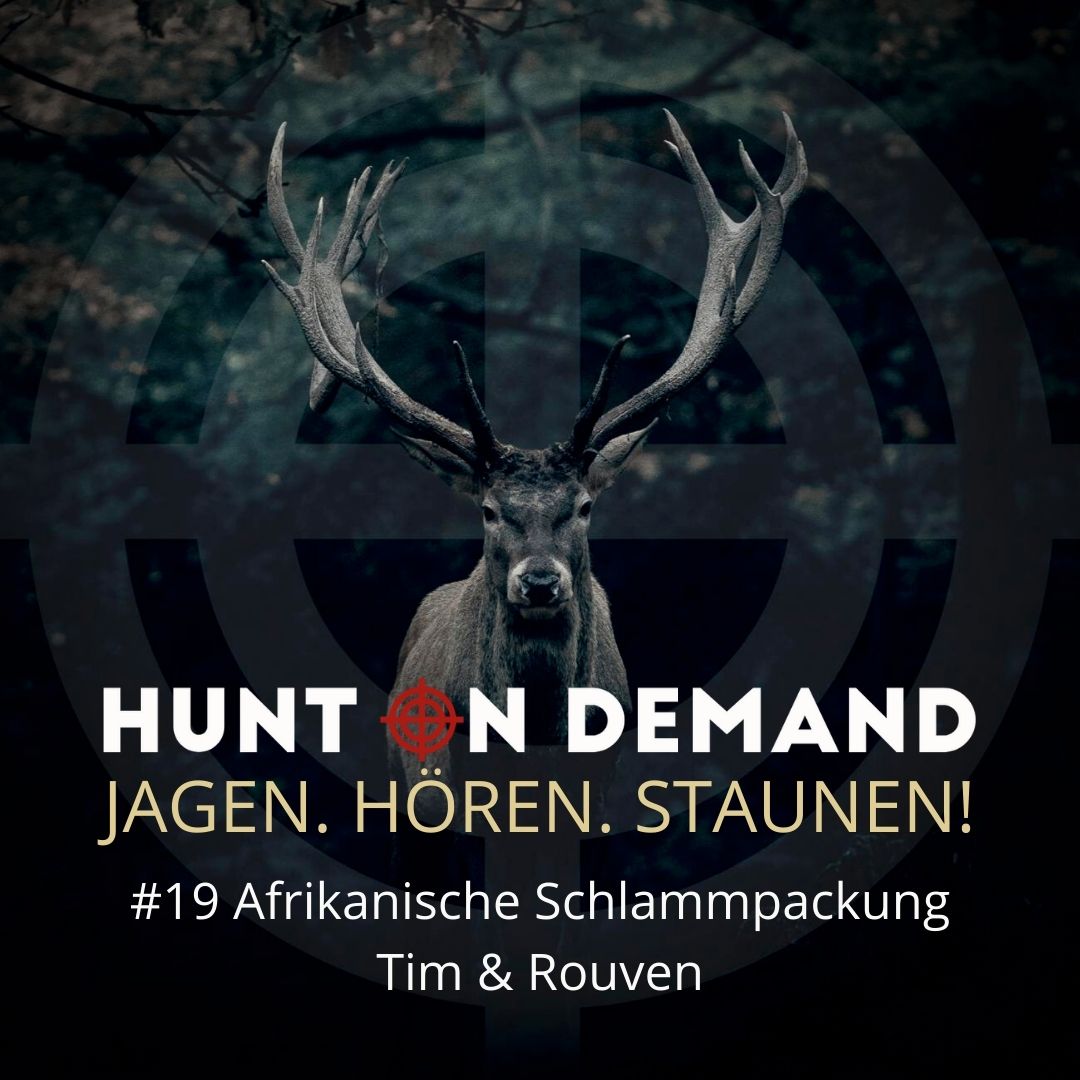 #19 Afrikanische Schlammpackung - Tim & Rouven - (Huntingroom & jagenNRW)