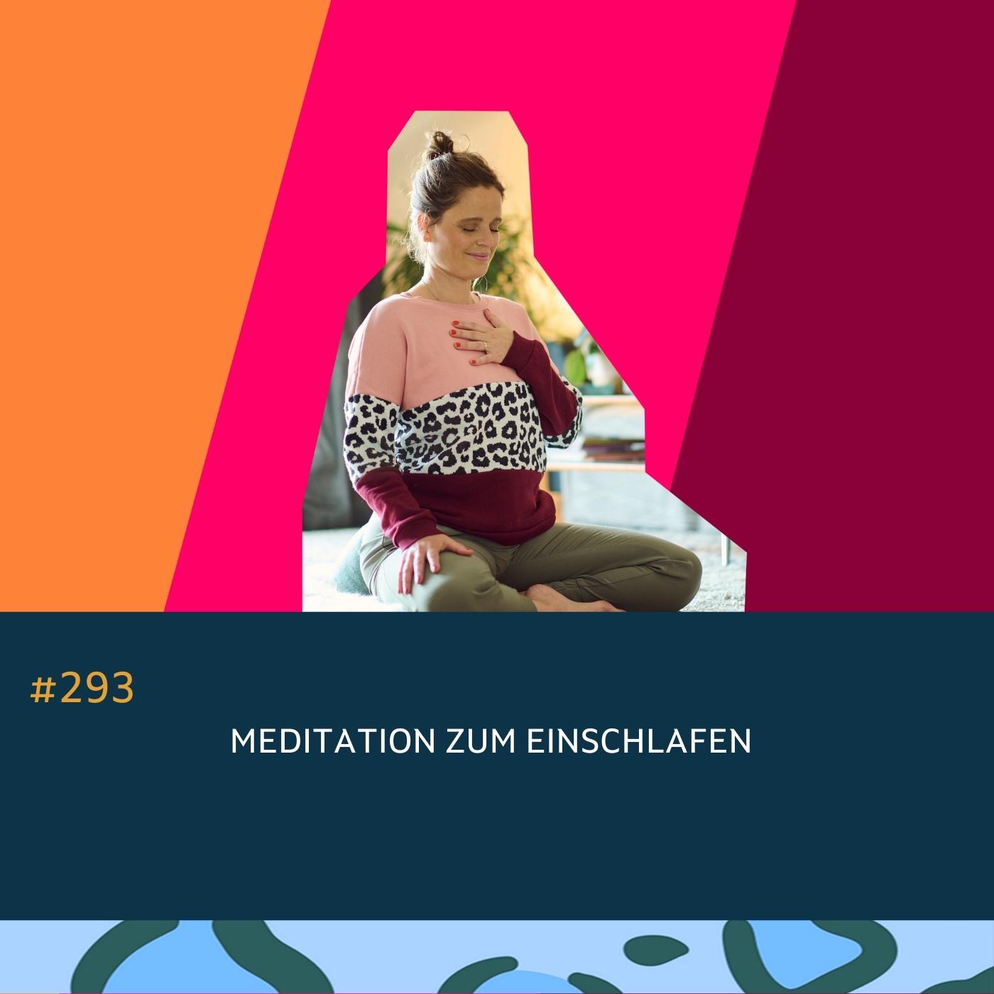 #293 Meditation zum Einschlafen episode artwork