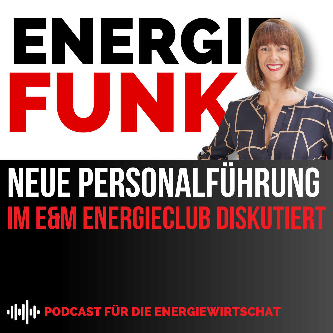 E&M Energiefunk - der Energiewirtschafts-Podcast.