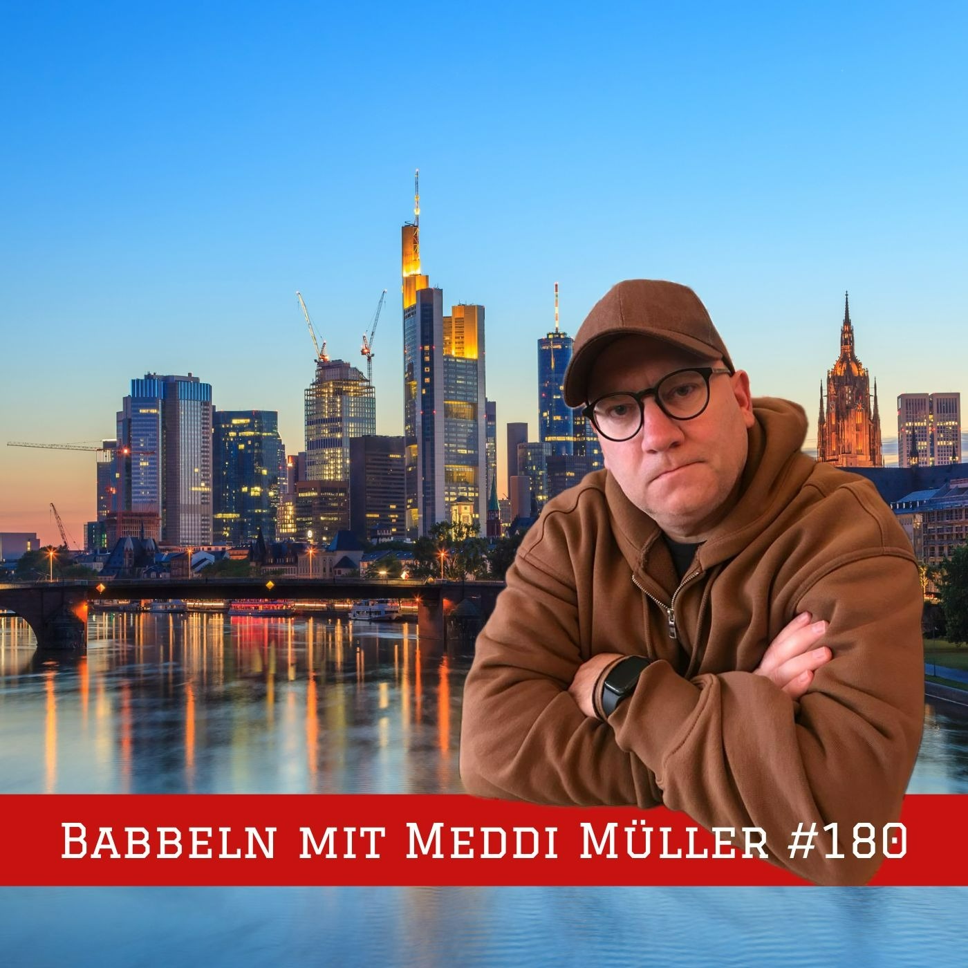 Episode 180 - Babbeln mit Meddi Müller episode artwork