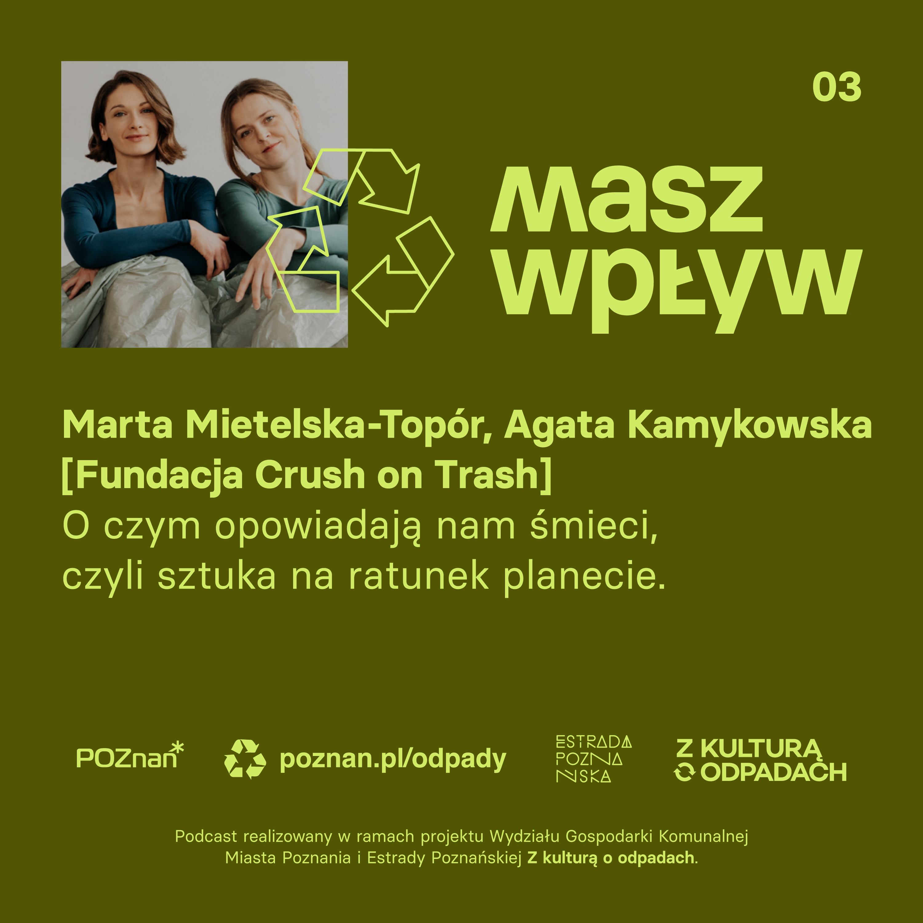 O czym opowiadają nam śmieci, czyli sztuka na ratunek planecie. episode artwork