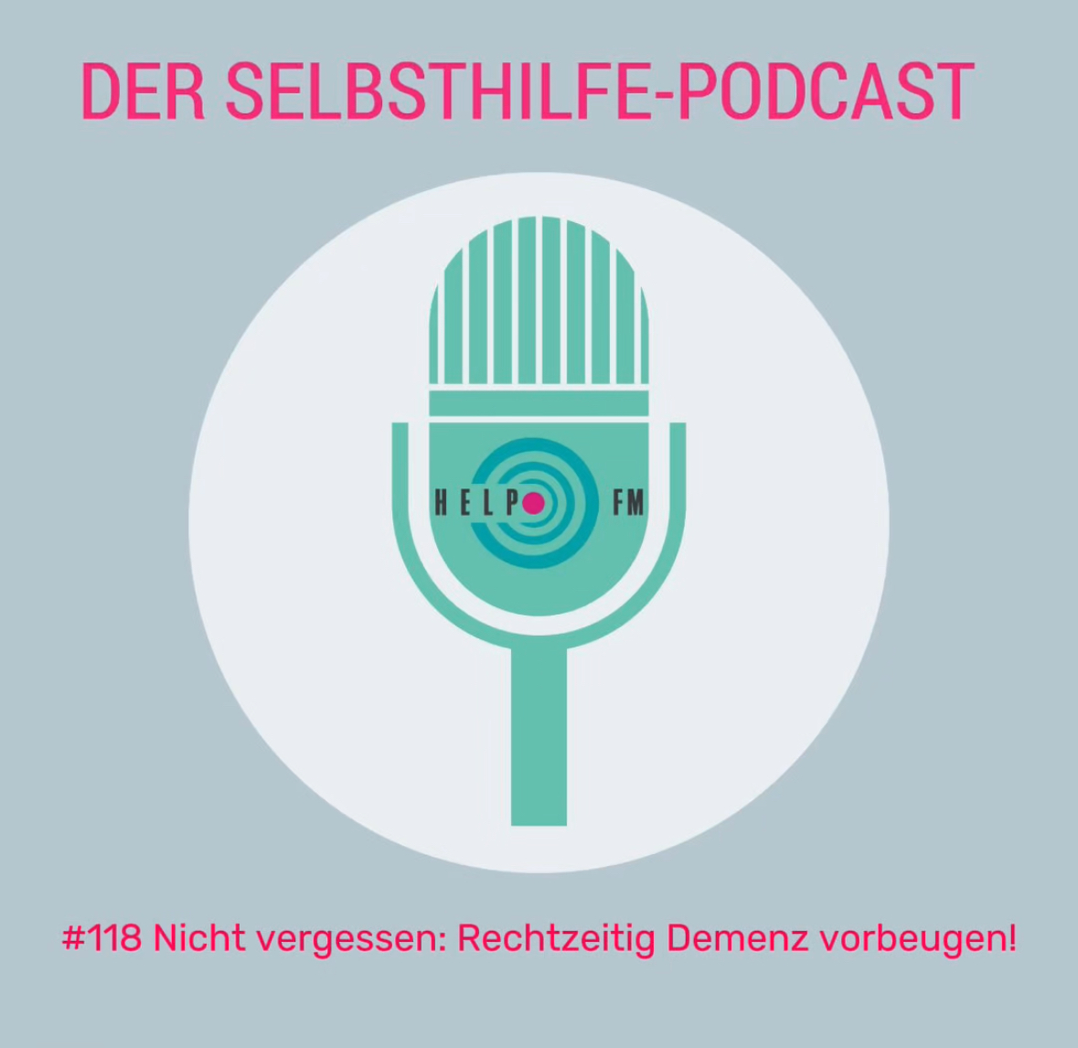 HELP FM - Der Selbsthilfe-Podcast