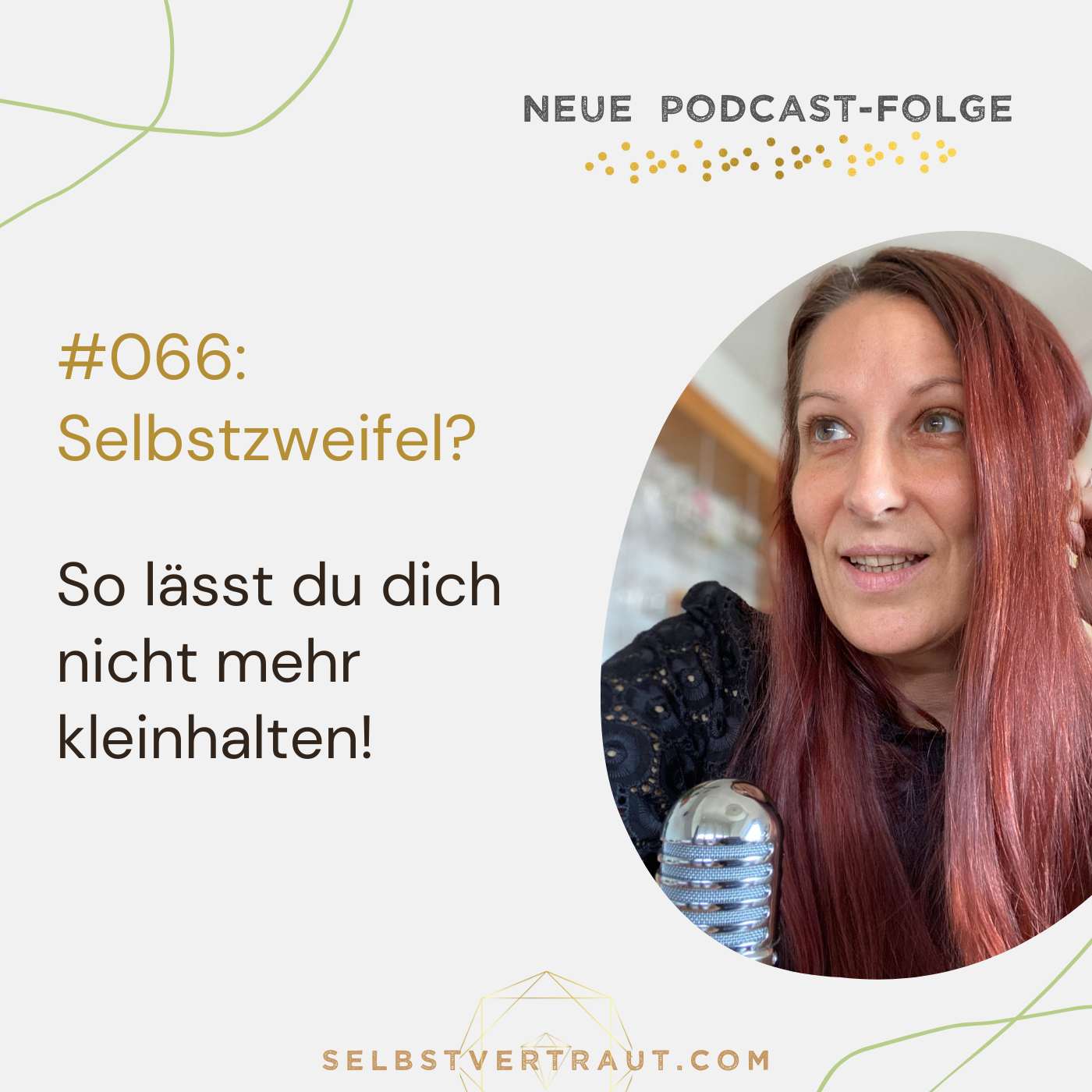 selbstvertraut wachsen - Mindset & Erfolg für selbständig berufstätige Frauen