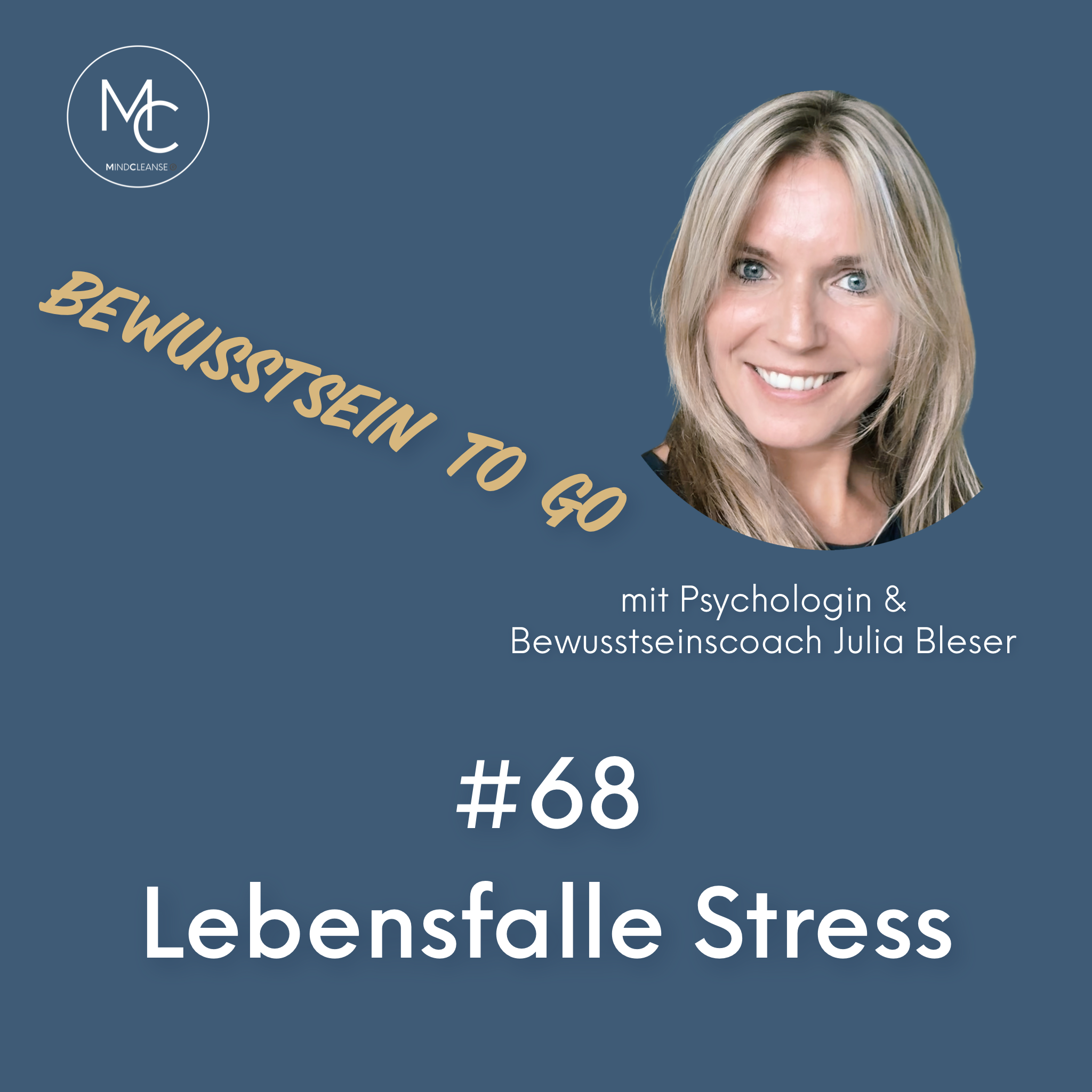 Bewusstsein to go - mit Julia Bleser