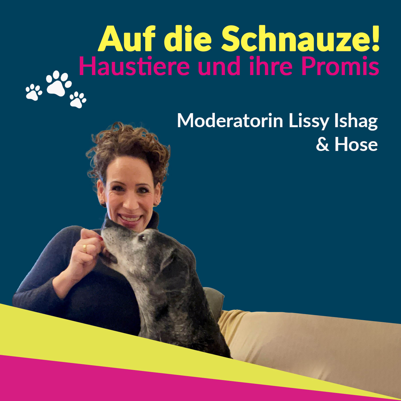 Auf die SCHNAUZE! - Haustiere und ihre Promis