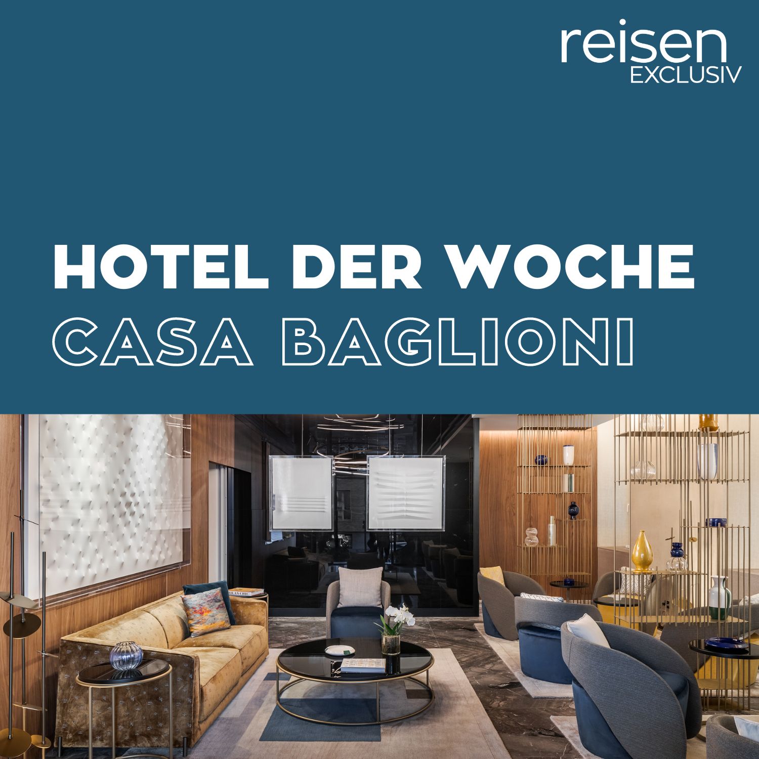 Hotel der Woche - Der Hotel-Podcast von reisen EXCLUSIV