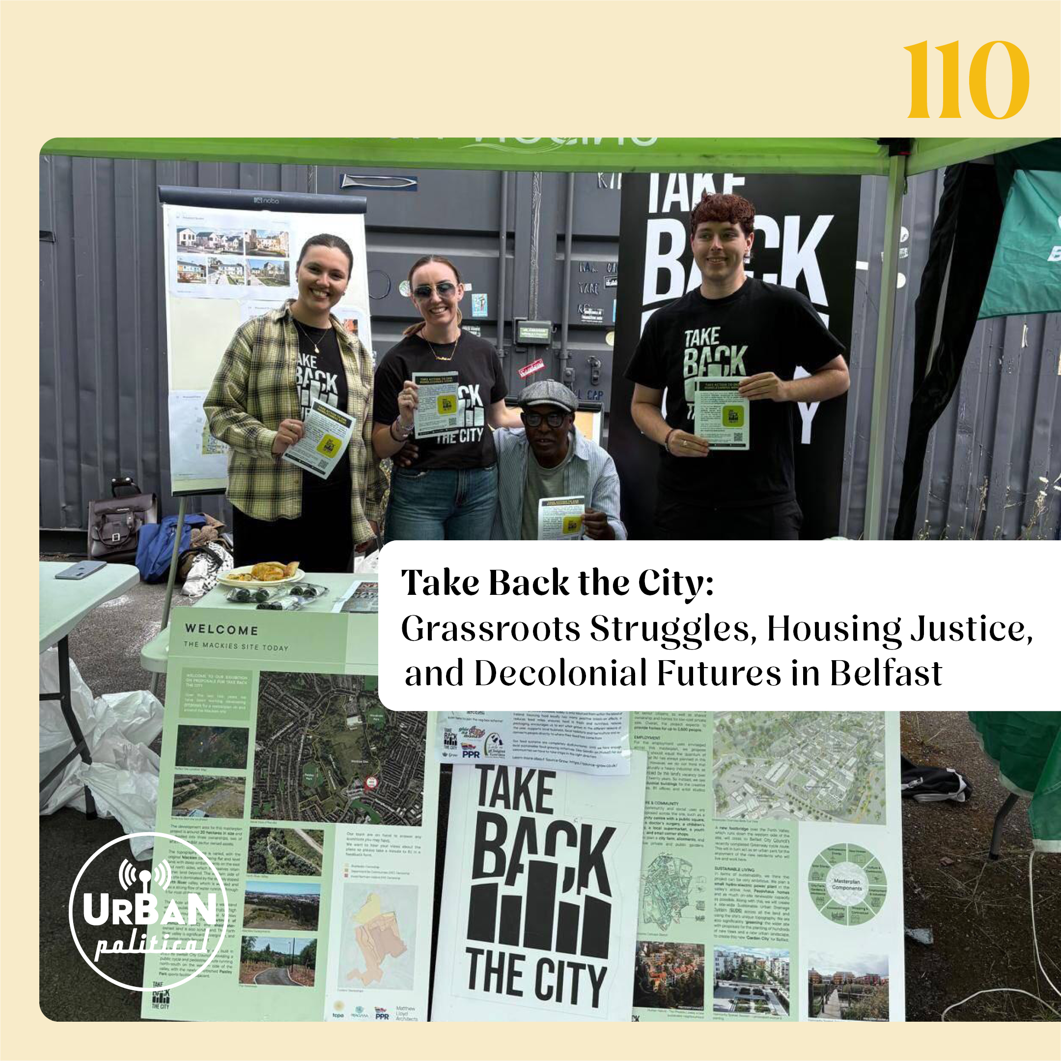 110 - Take Back the City: Grassroots Struggles, Housing Justice, and Decolonial Futures in Belfast episode artwork