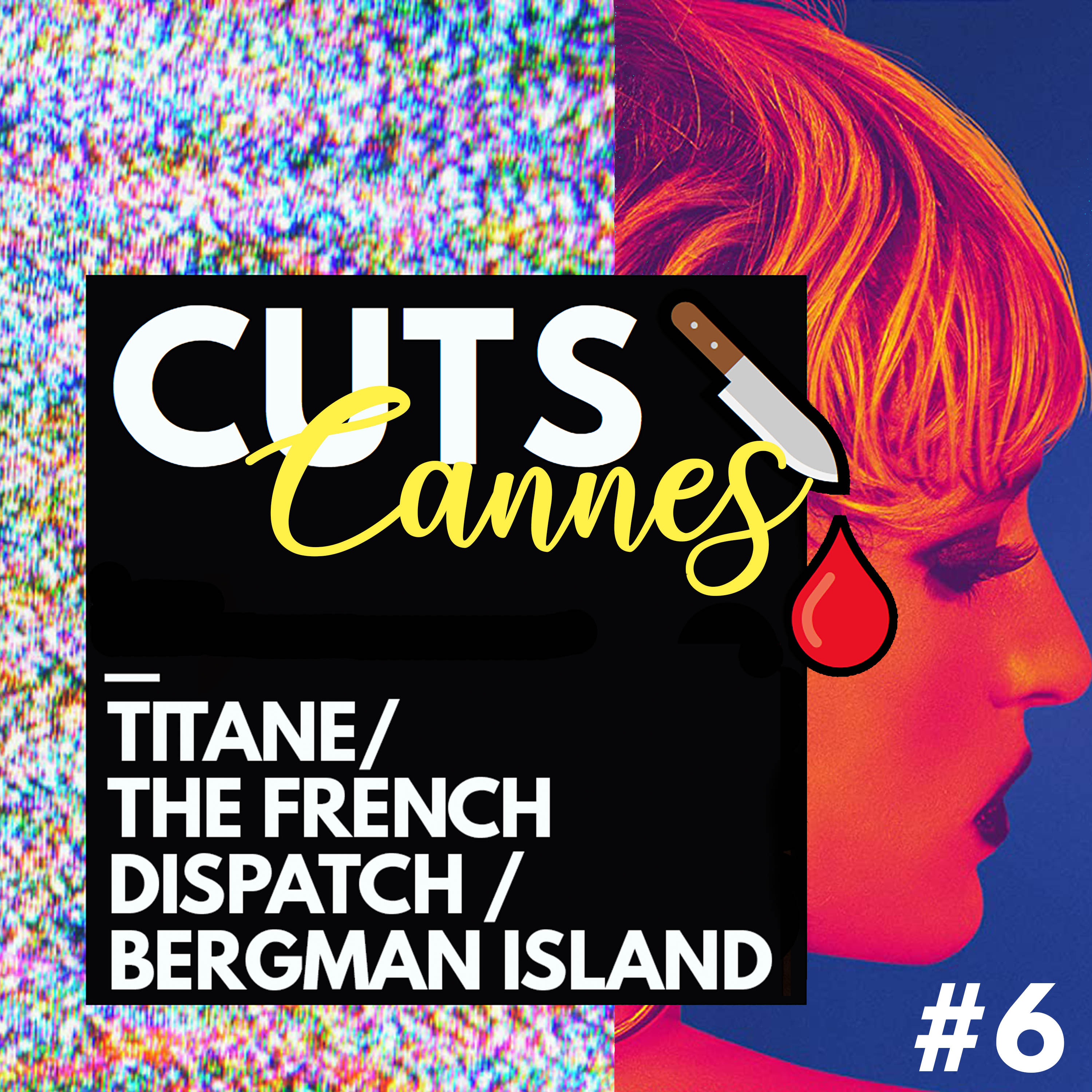 Cannes #6 - Titane, The French Dispatch, Bergman Island
