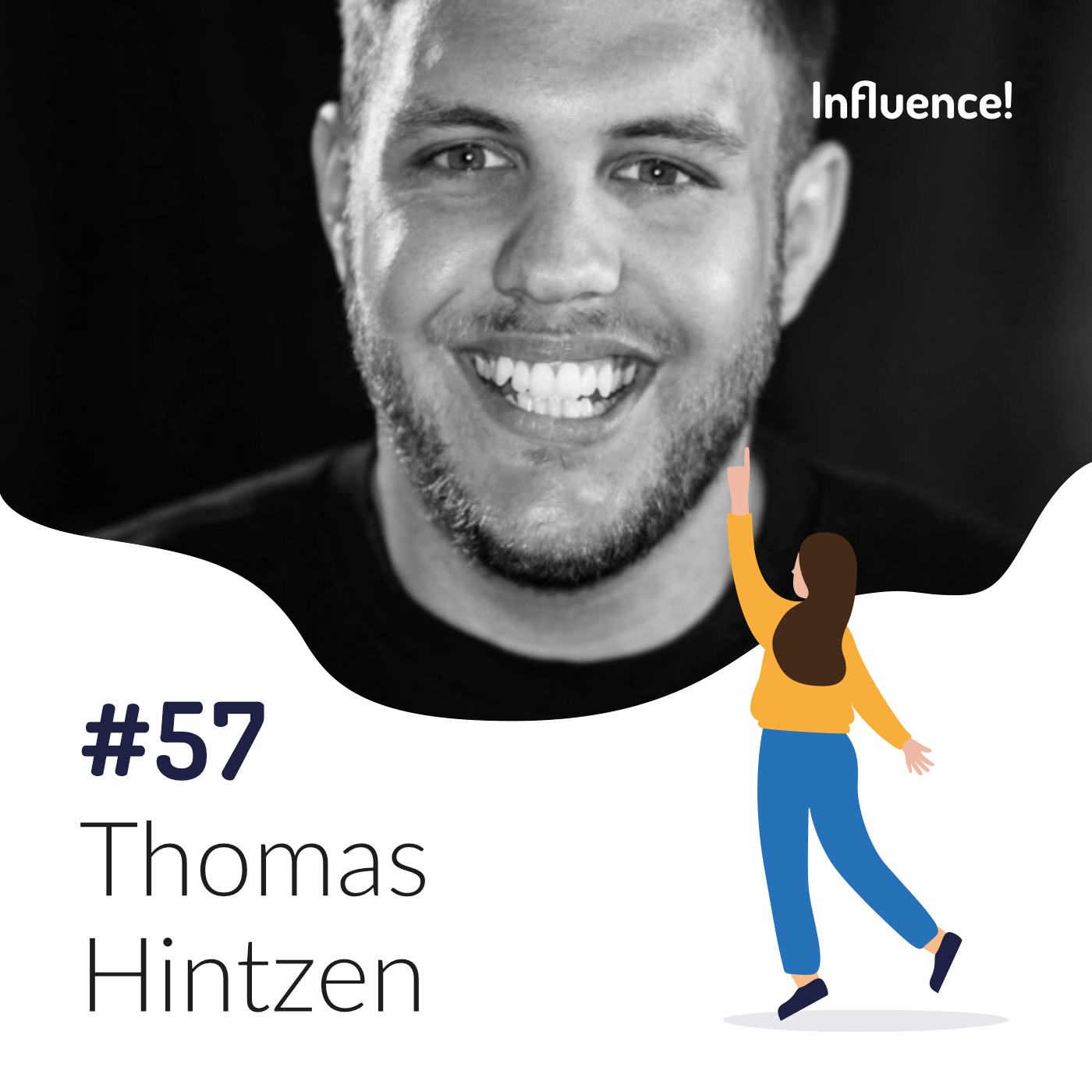 Influence! Der Podcast für Influencer Marketing