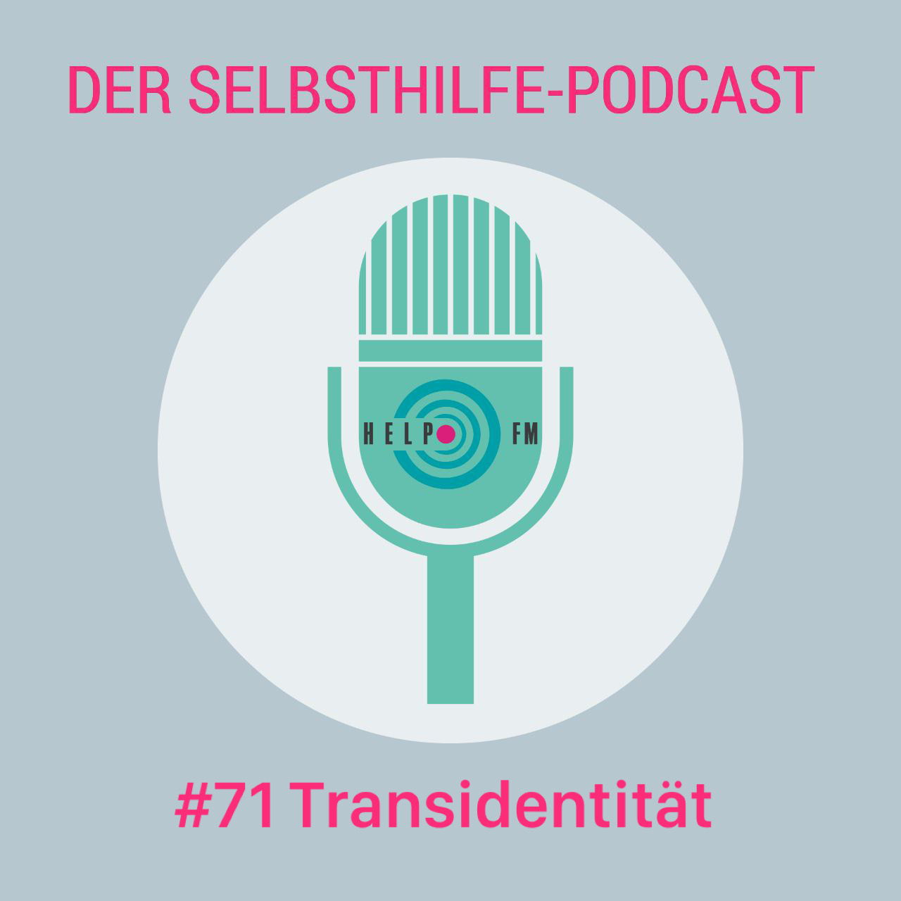 HELP FM - Der Selbsthilfe-Podcast
