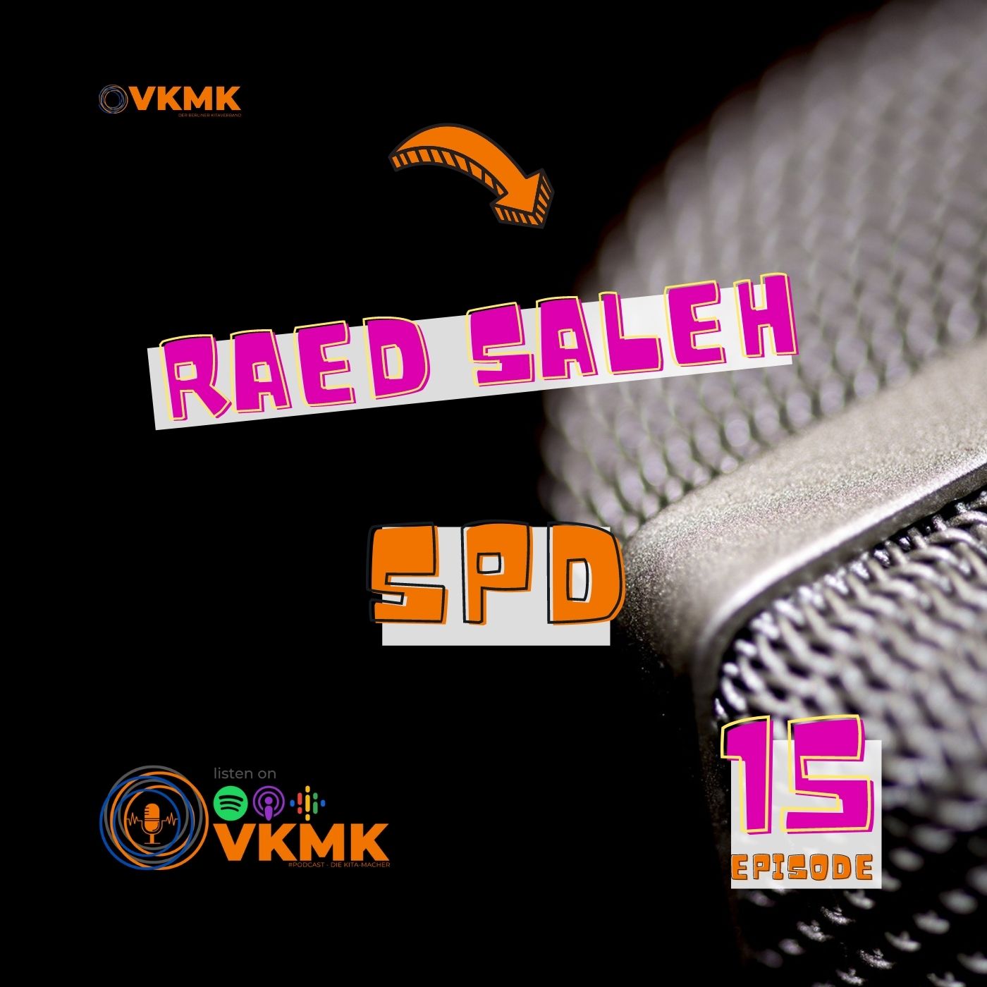 VKMK macht Politik - Wir wählen Frühe Bildung! (Raed Saleh, SPD)