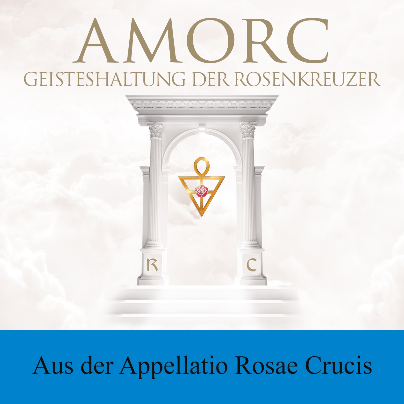AMORC Die Rosenkreuzer