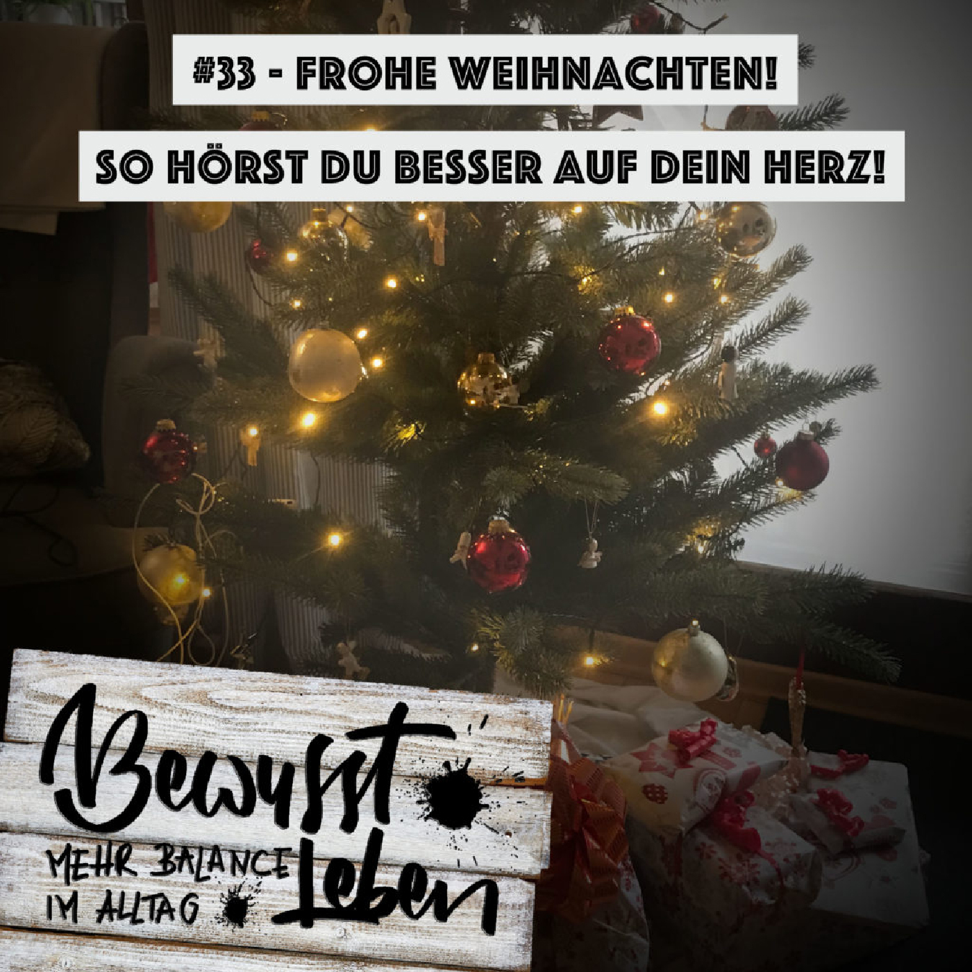 Bewusst leben.