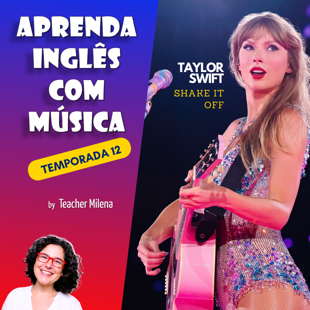 Aprenda Inglês com Música #239 - Taylor Swift - Shake It Off (Aula completa inédita)