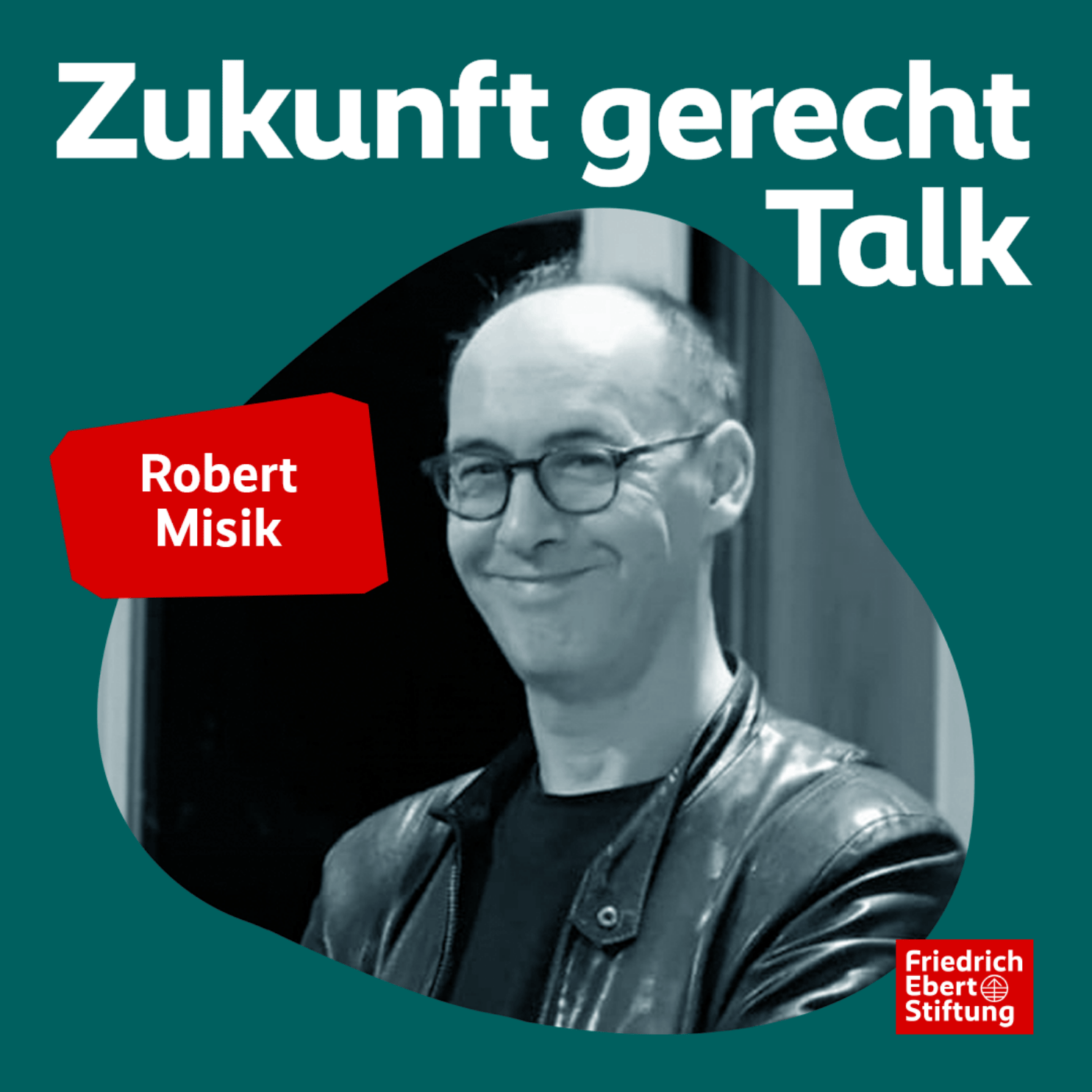 Robert Misik und der Geist des roten Wiens | 03 Zukunft gerecht Talk episode artwork