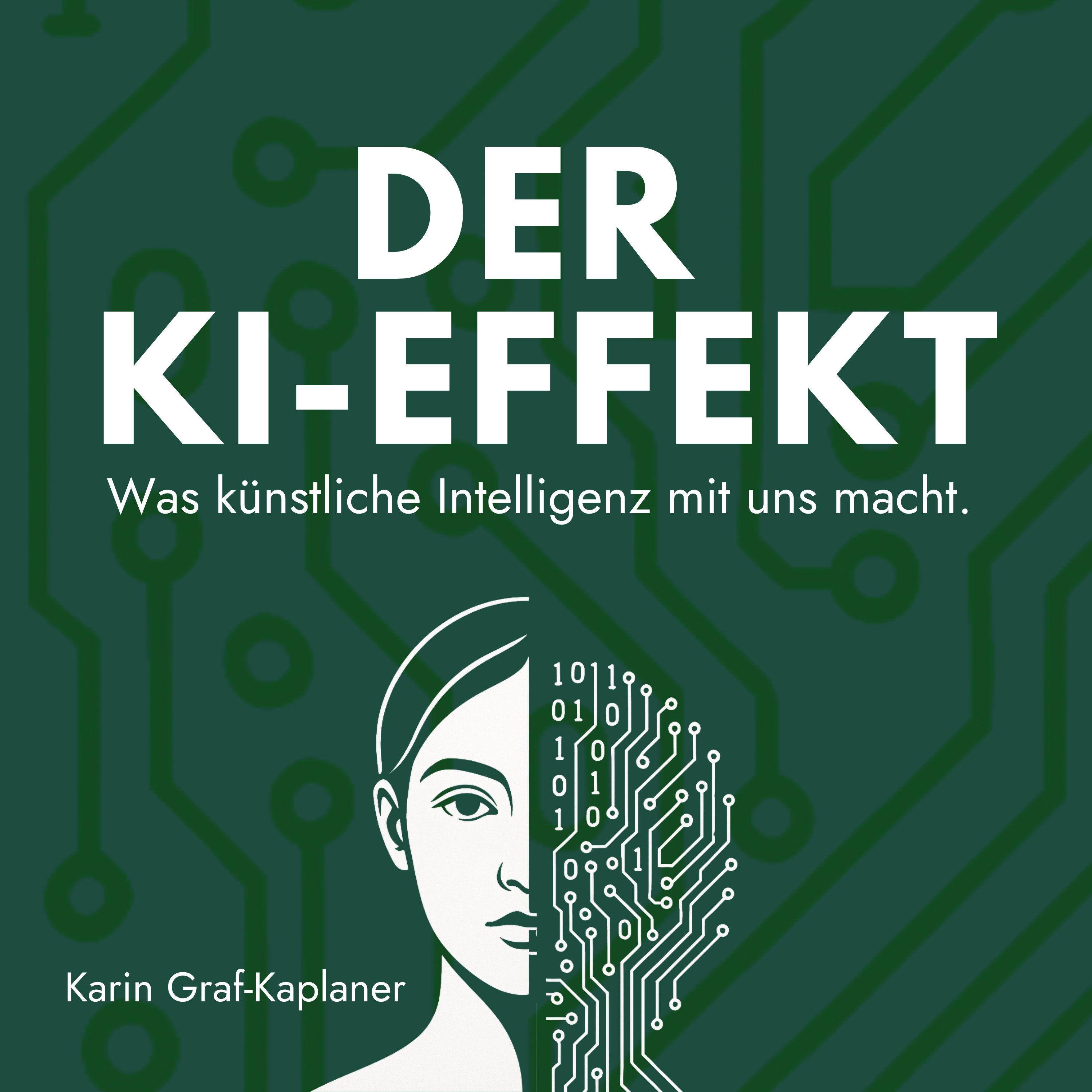 Der KI Effekt | Gedanken darüber, was KI mit uns macht cover art