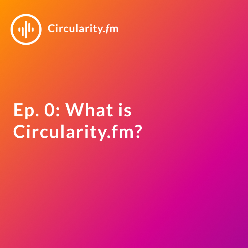 Circularity.fm