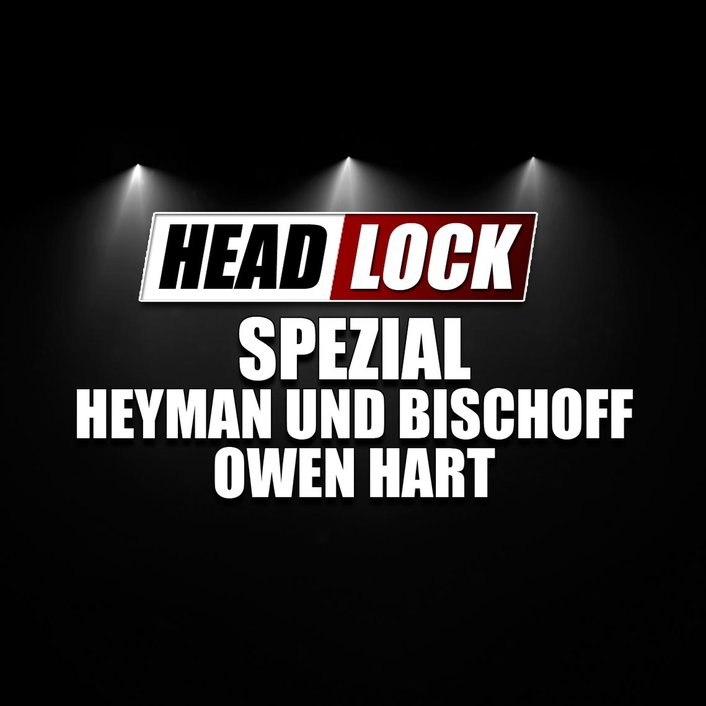 HEADLOCK - Der Pro Wrestling Podcast
