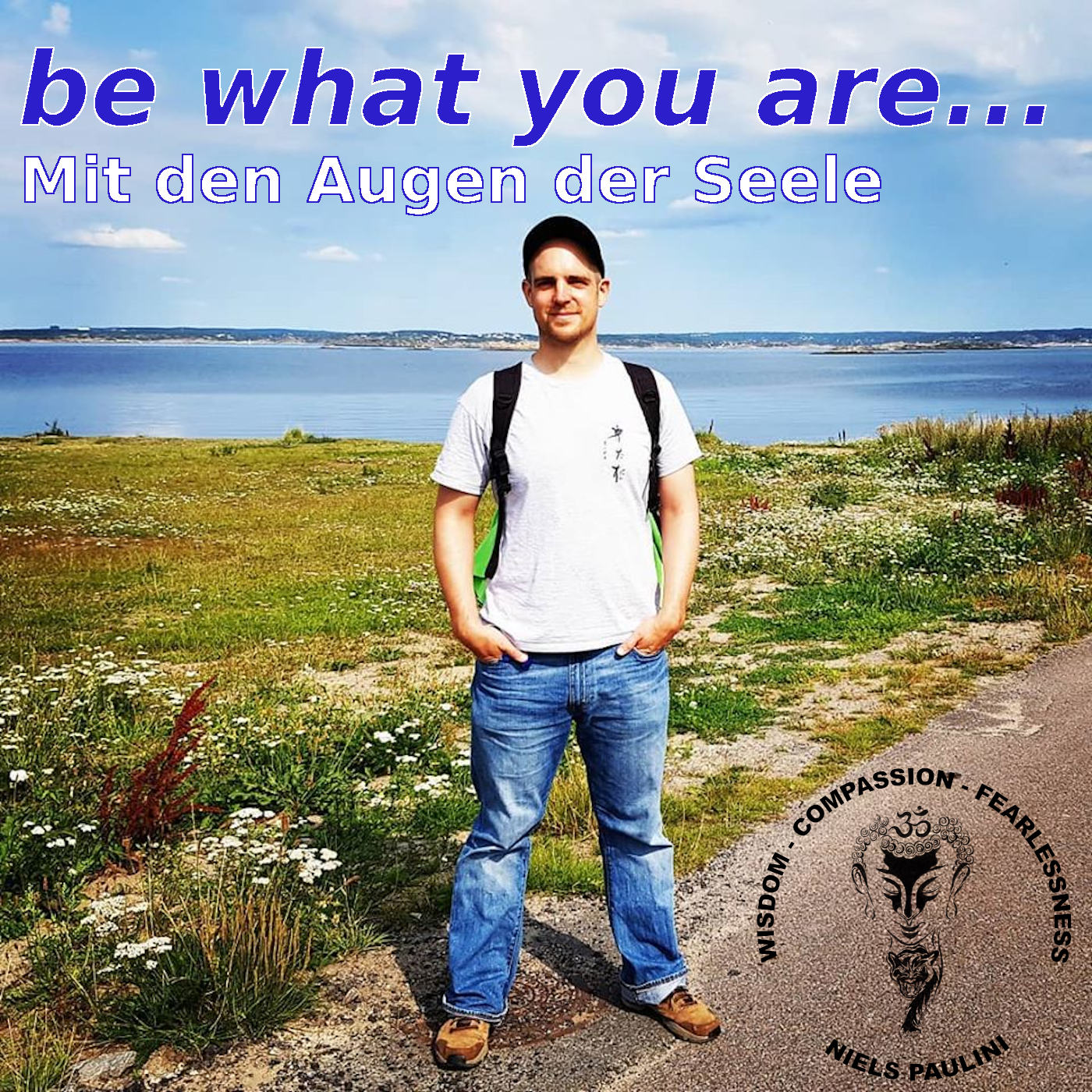 be what you are - Dein Podcast für spirituelle Krieger