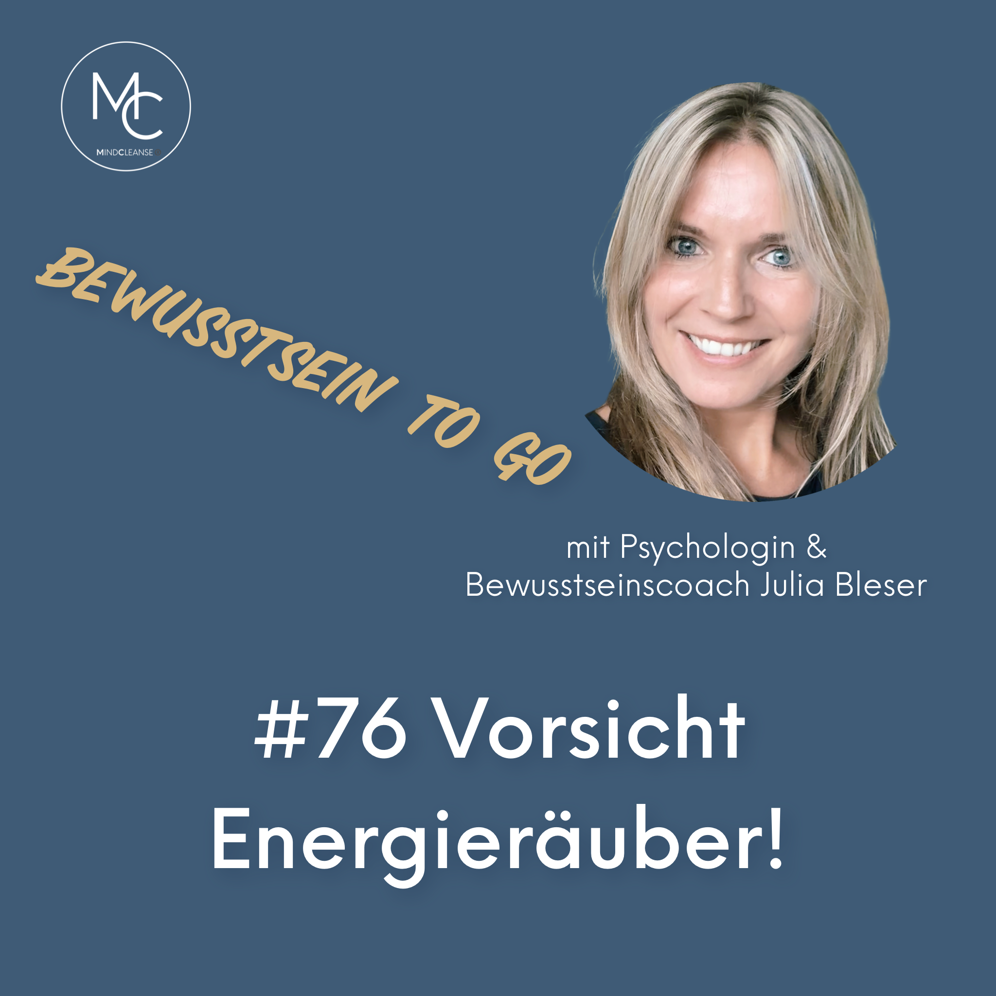 Bewusstsein to go - mit Julia Bleser