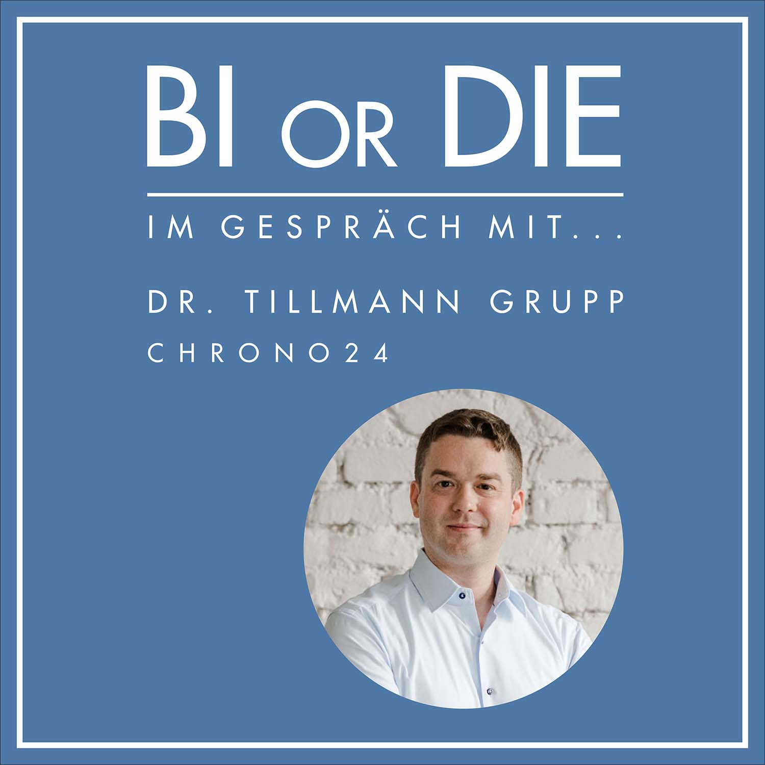 92. Data Driven Company Chrono24 - Im Gespräch mit Dr. Tillmann Grupp, Chrono24 episode artwork