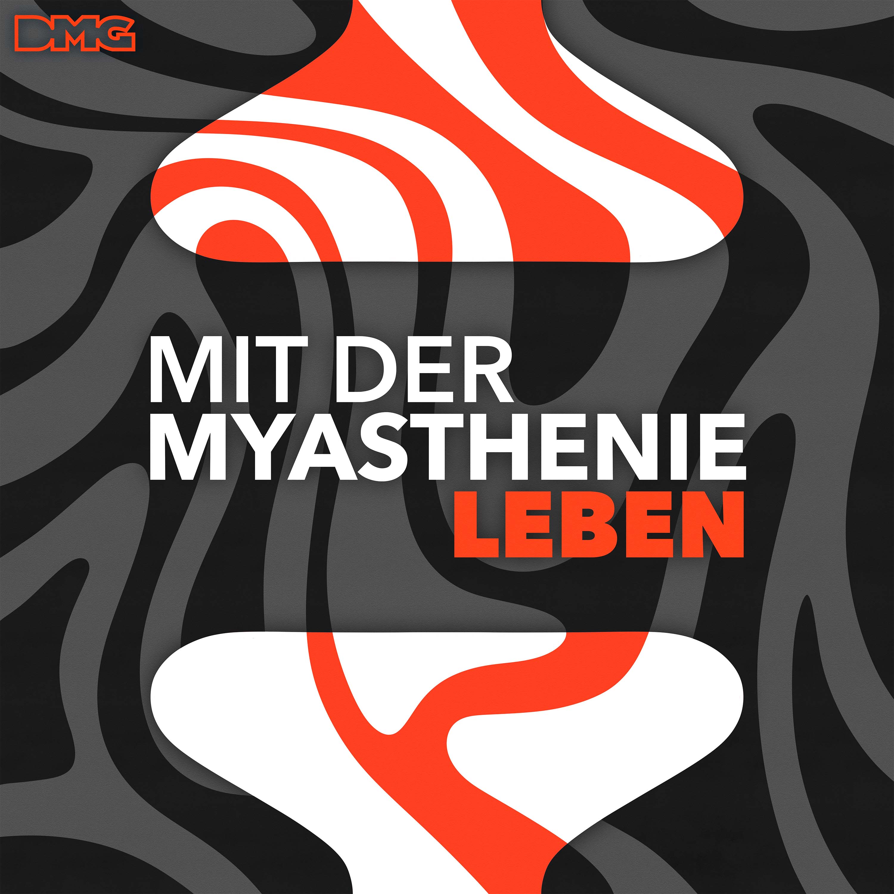 Mit der Myasthenie leben Podcast
