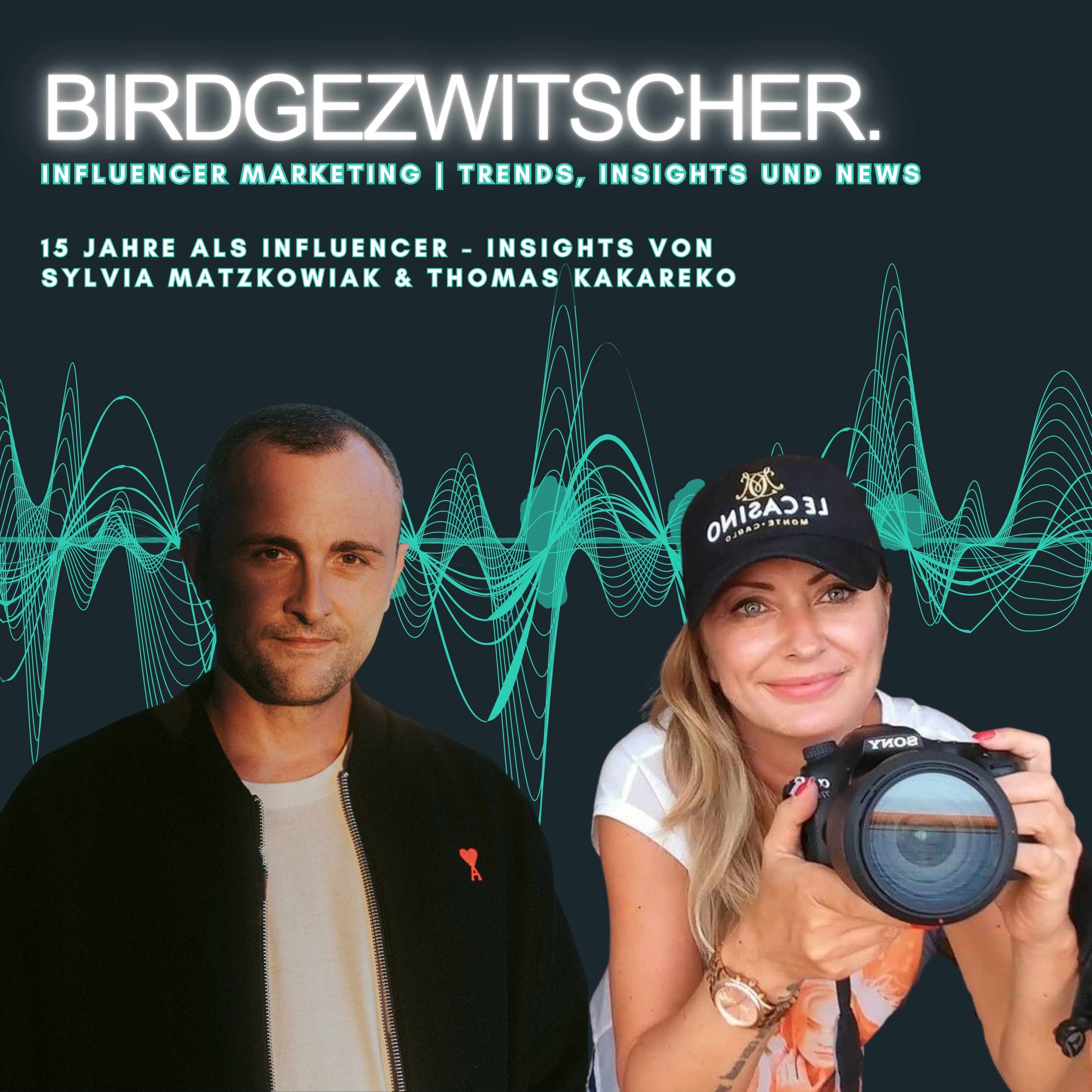 15 Jahre als Influencer - Insights von Sylvia Matzkowiak & Thomas Kakareko episode artwork