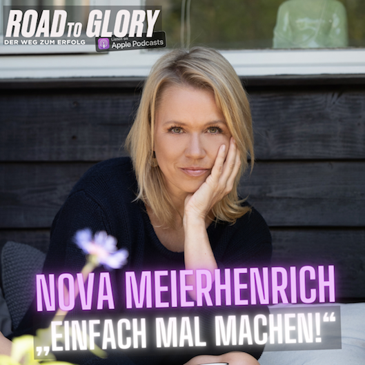 85. Nova Meierhenrich: „Einfach mal machen!“