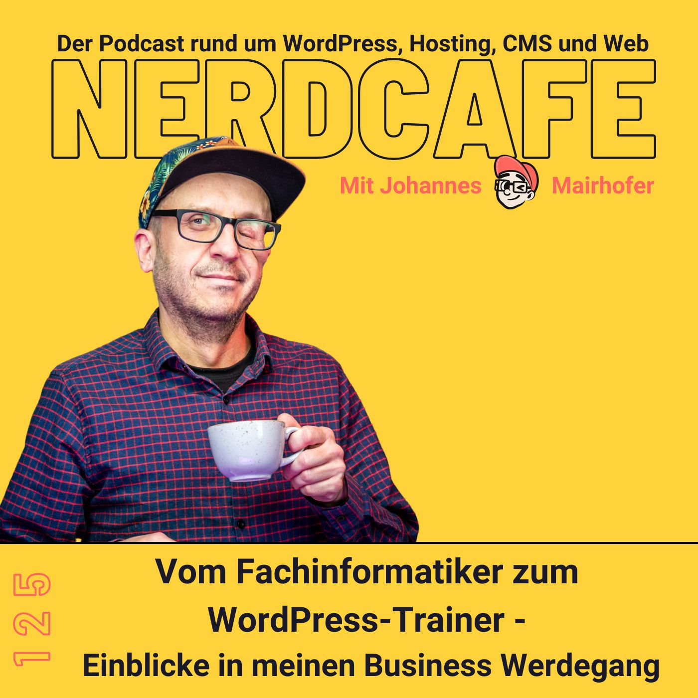 125 - Vom Fachinformatiker zum WordPress-Trainer - Einblicke in meinen Business Werdegang episode artwork