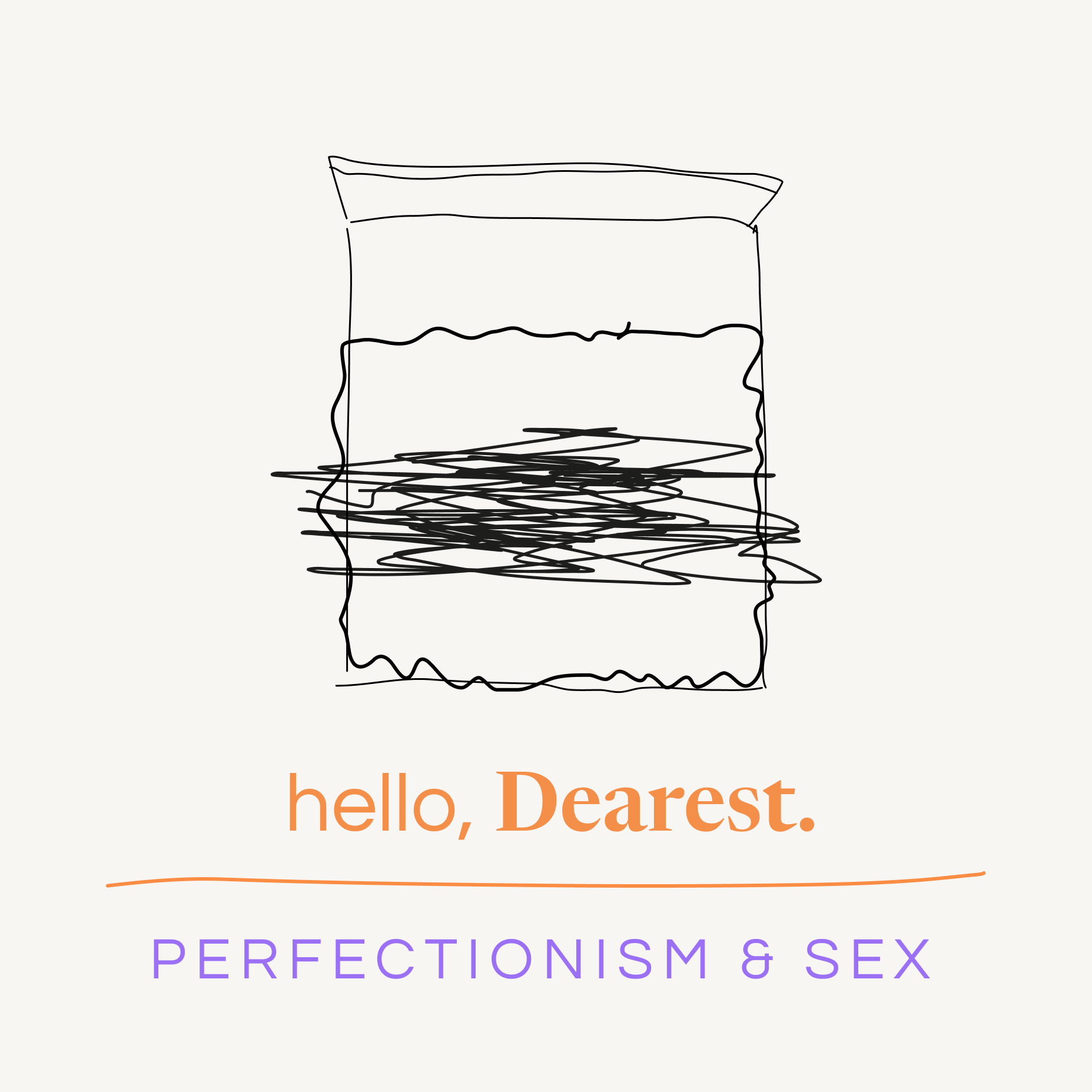 2 🍒 Perfectionism And Sex Dearest Learn To Love Healthier Podcast