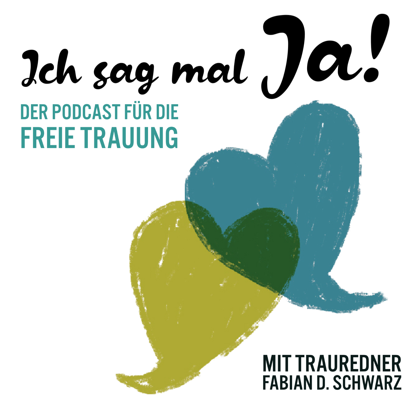 Ich sag mal Ja! Der Podcast für die freie Trauung