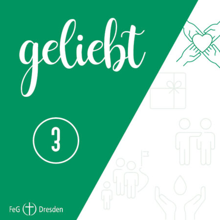 Werte der FeG Dresden 3 – geliebt episode artwork